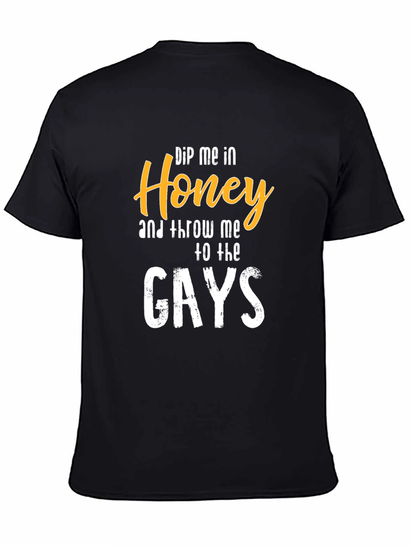 Dip Me In Honey T-Shirt