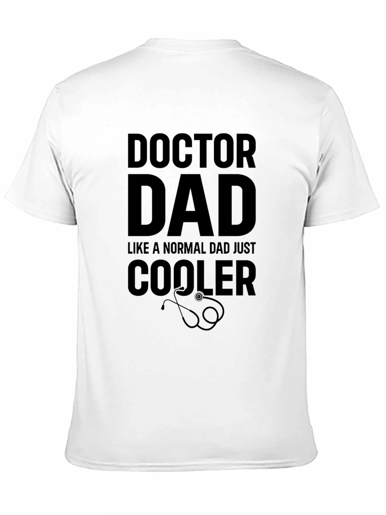 Doctor Dad T-Shirt: Cool Dad Edition