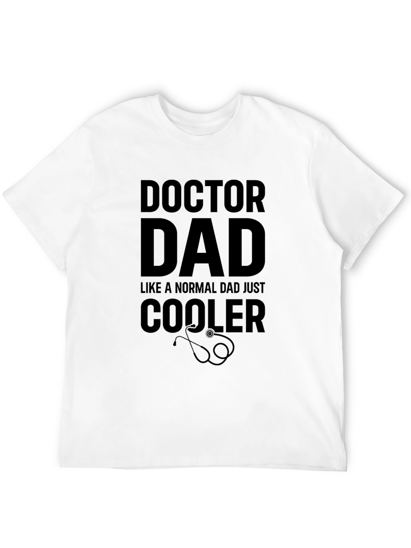 Doctor Dad T-Shirt: Cool Dad Edition