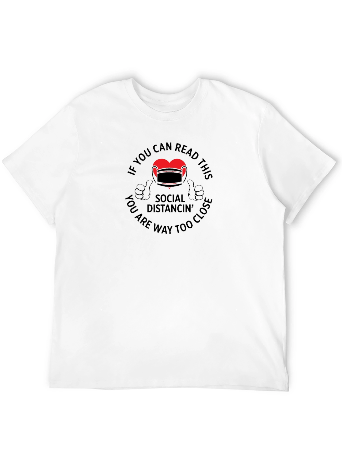 Social Distancing Graphic T-Shirt - Stay Safe!