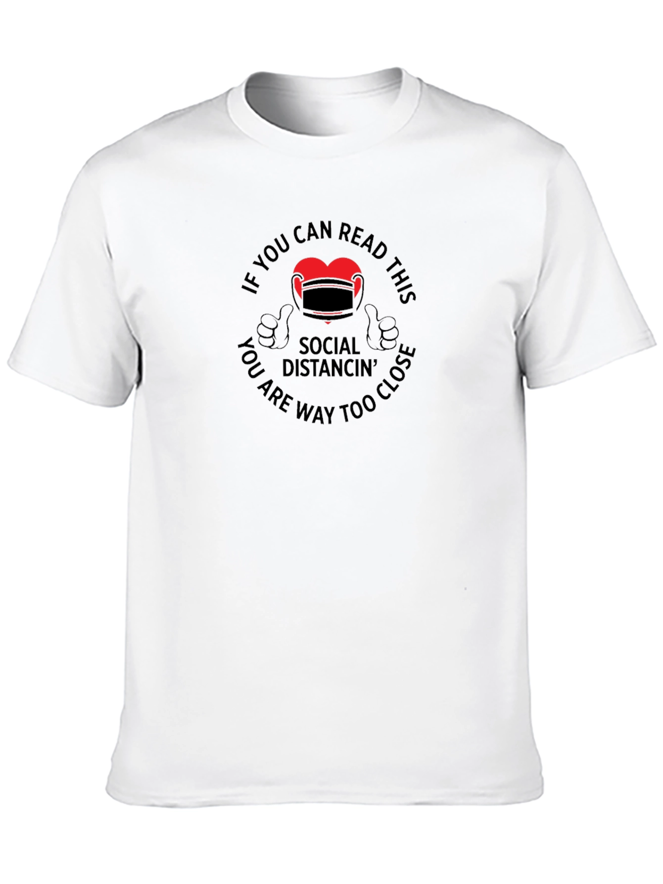 Social Distancing Graphic T-Shirt - Stay Safe!