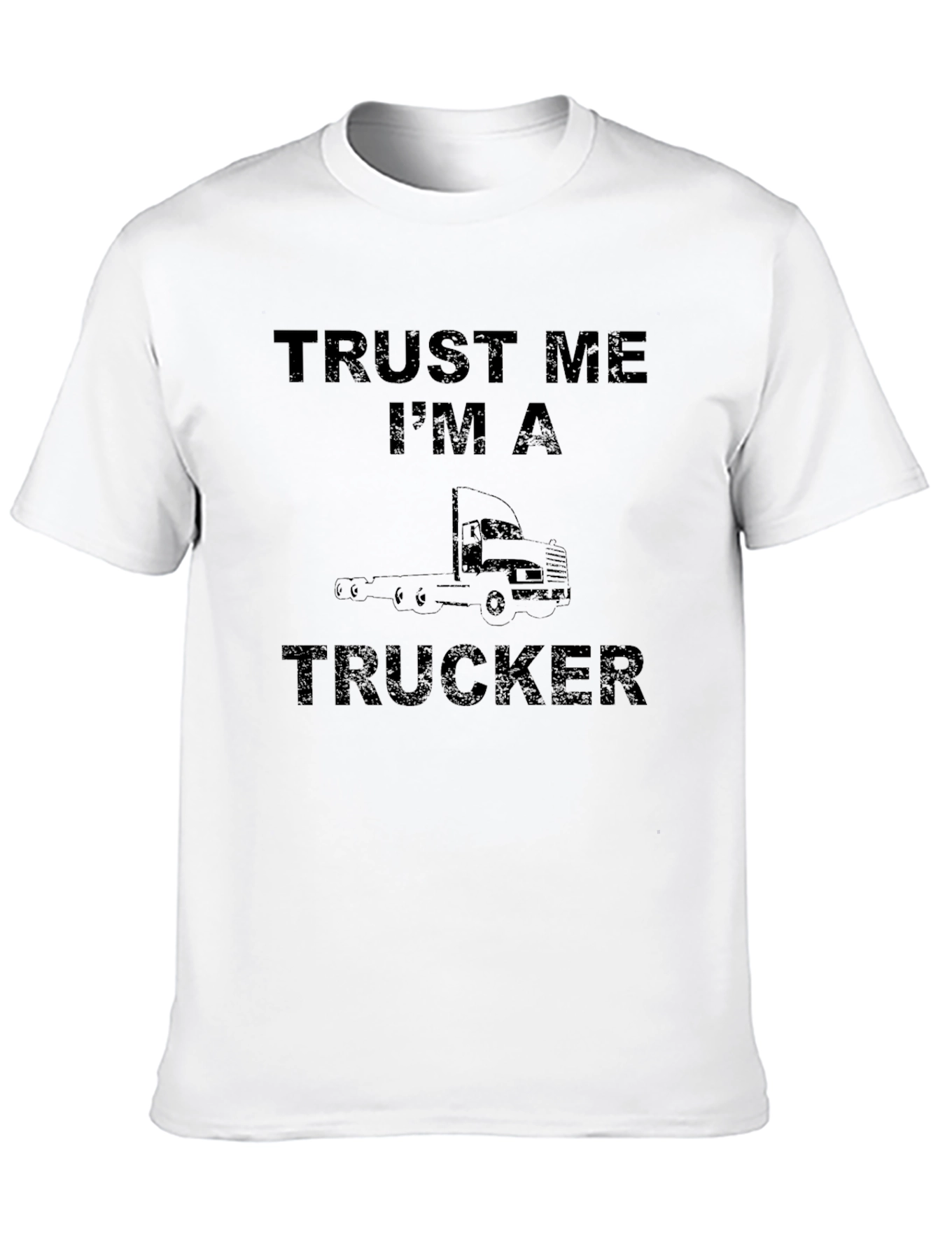 Trust Me Im A Trucker Black T-Shirt