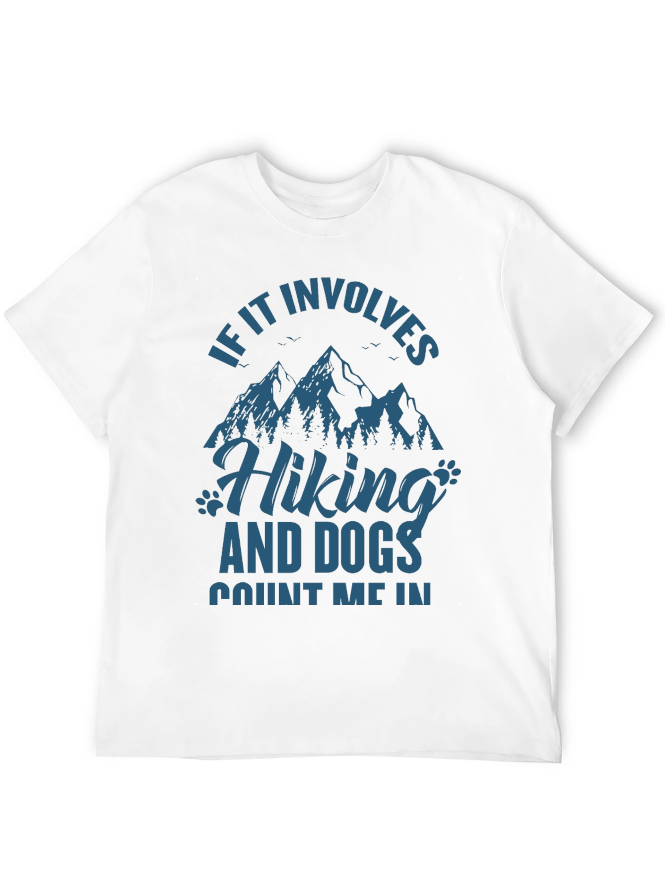 Hiking & Dogs T-Shirt