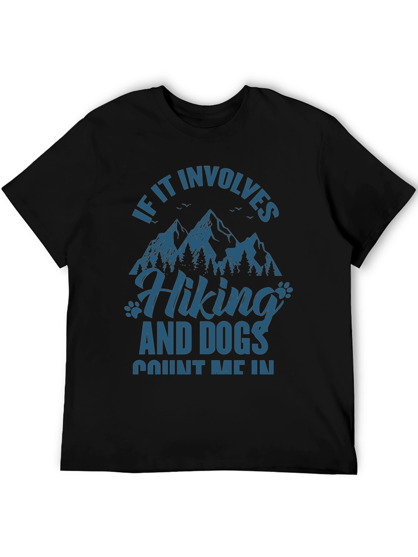 Hiking & Dogs T-Shirt