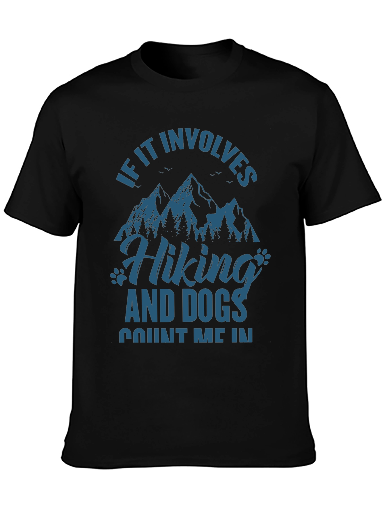 Hiking & Dogs T-Shirt