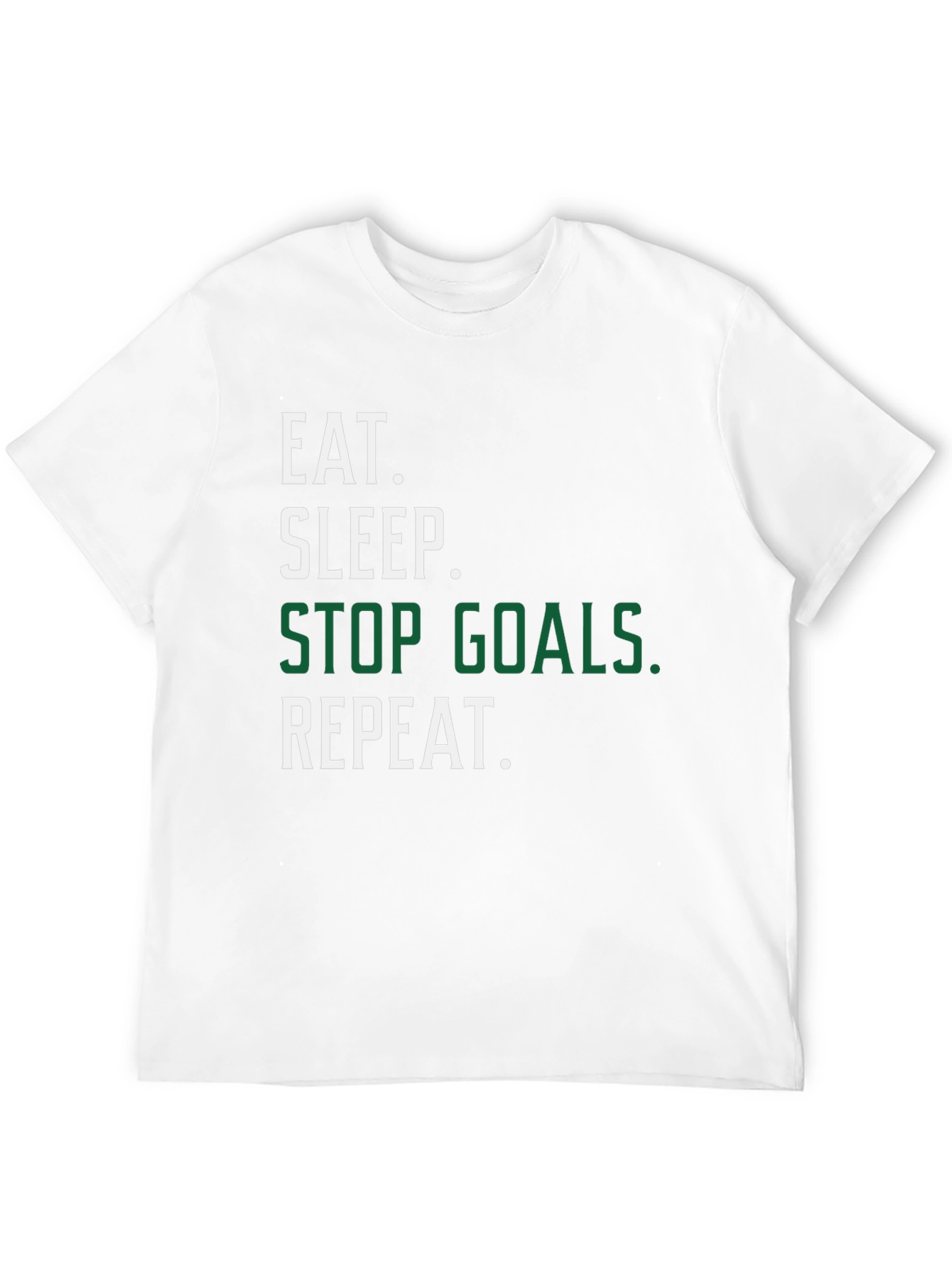 Eat Sleep Stop Goals Repeat Black T-Shirt