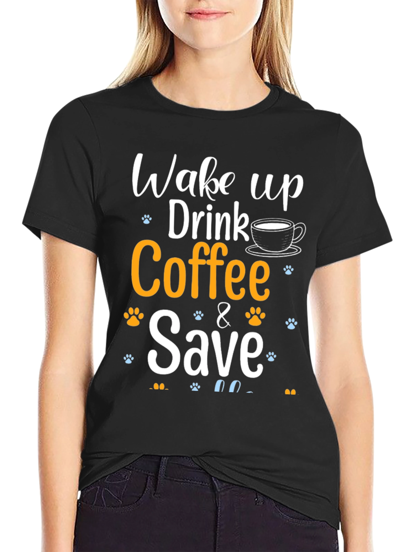 Wake Up Drink Coffee & Save Pets T-Shirt