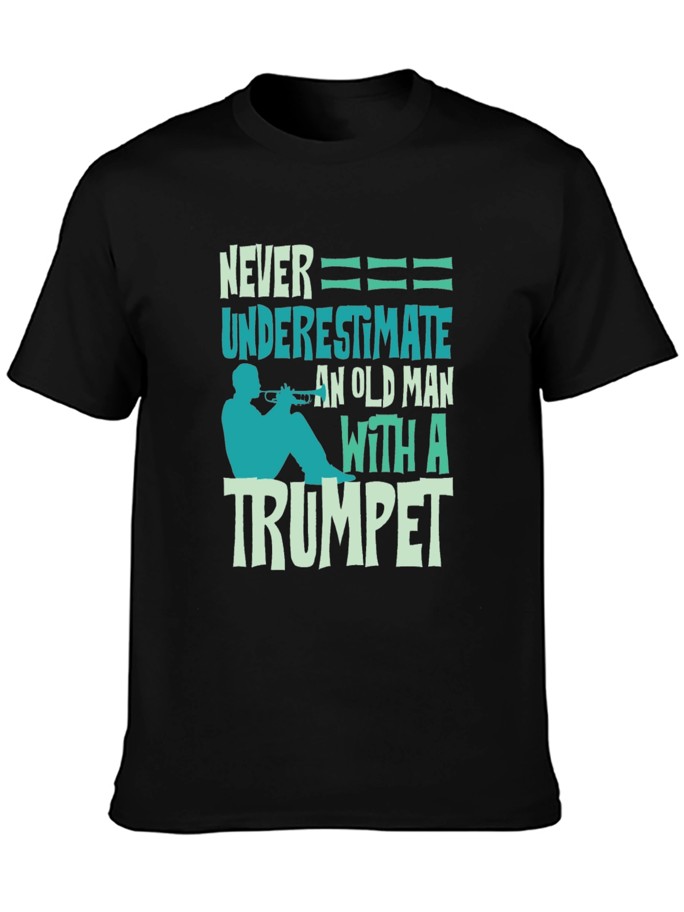 Never Underestimate Old Man with Trumpet Graphic Tee