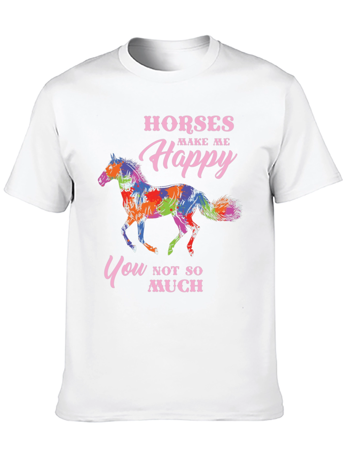 Horses Make Me Happy T-Shirt