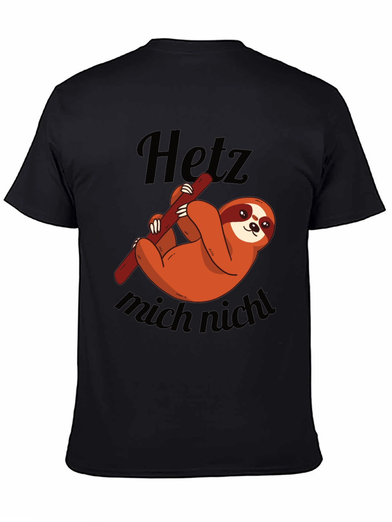 Cute Sloth Graphic Tee - Hetz mich nicht