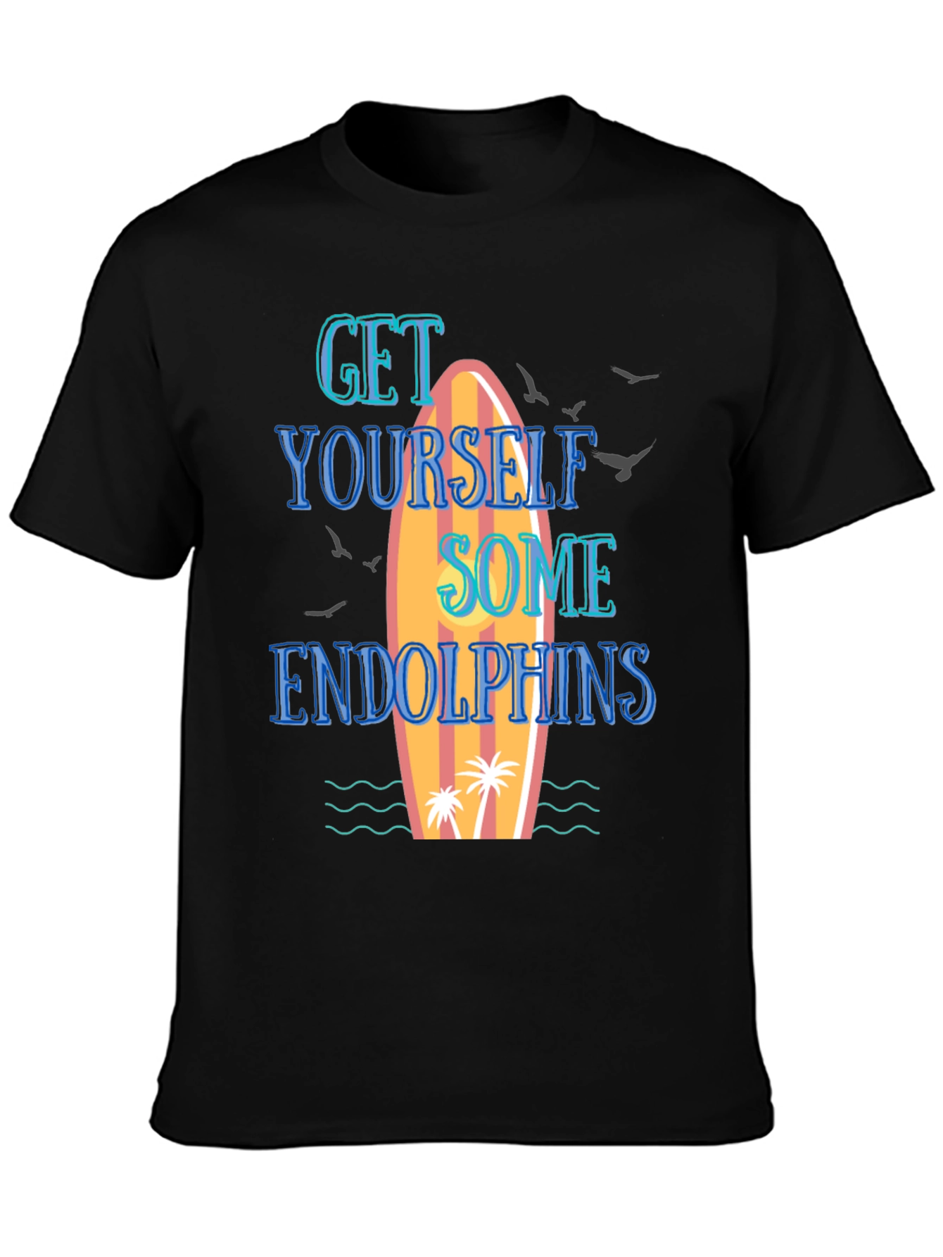 Get Yourself Some Endolphins Graphic T-Shirt
