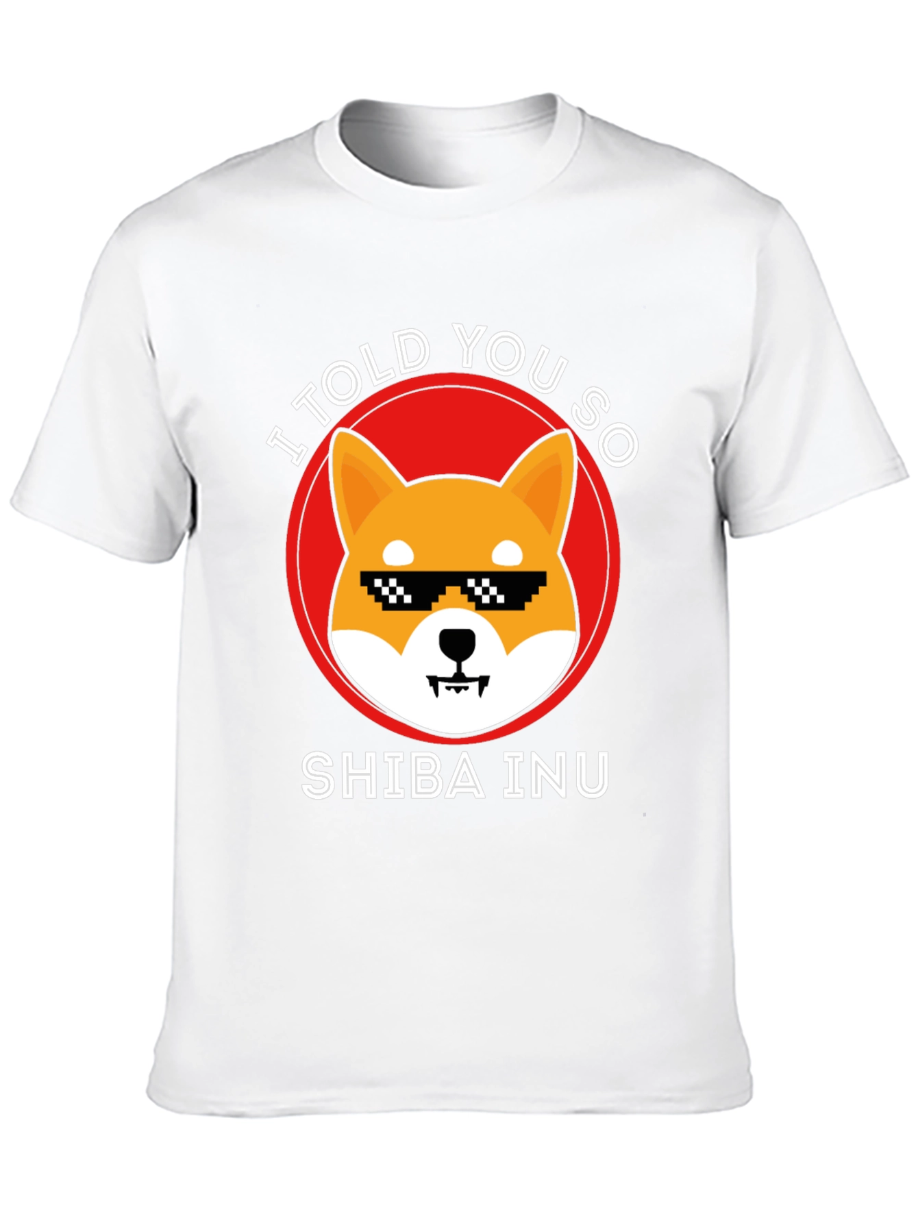 Shiba Inu Crypto T-Shirt - I Told You So!