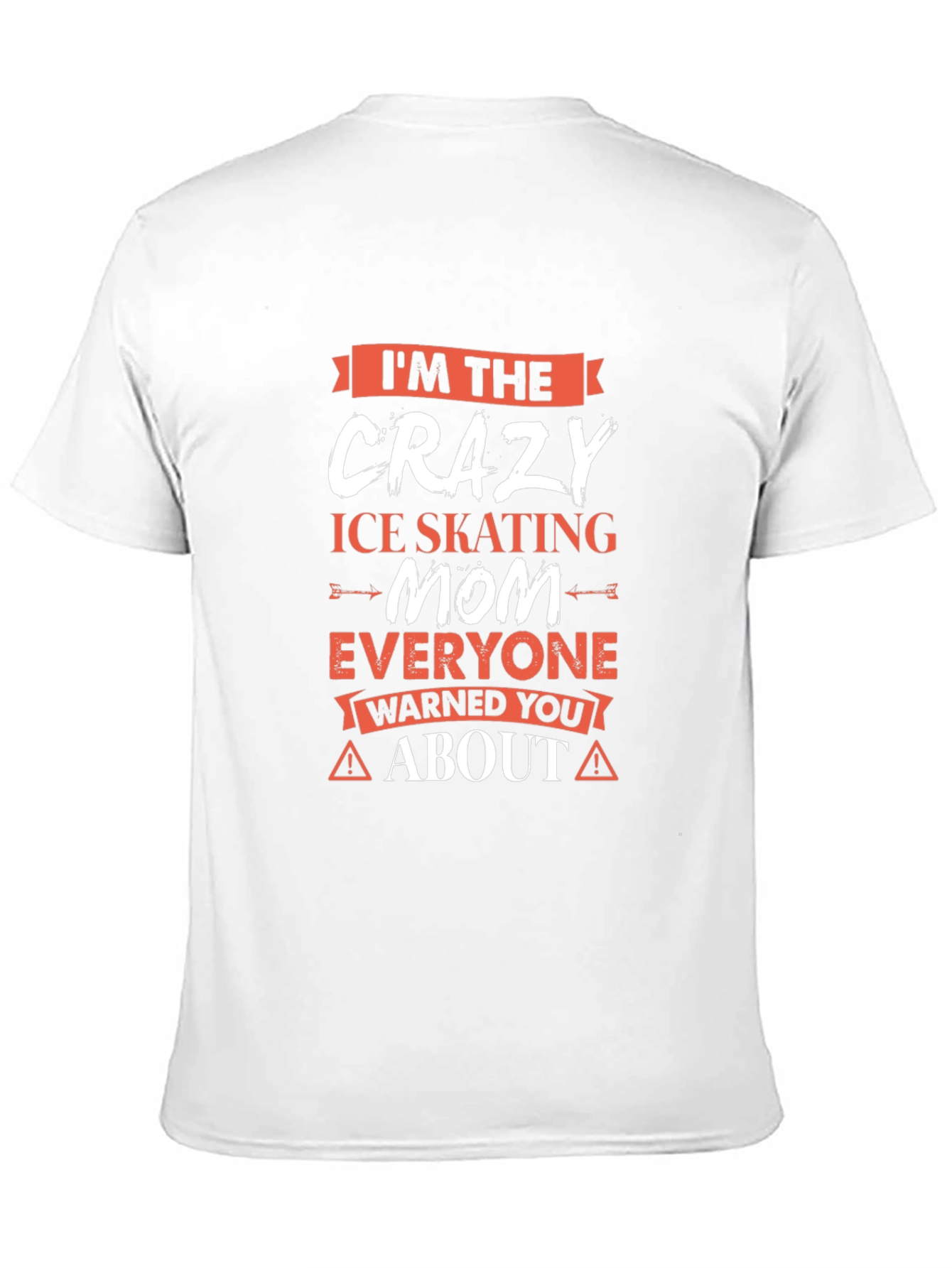 Crazy Ice Skating Mom T-Shirt