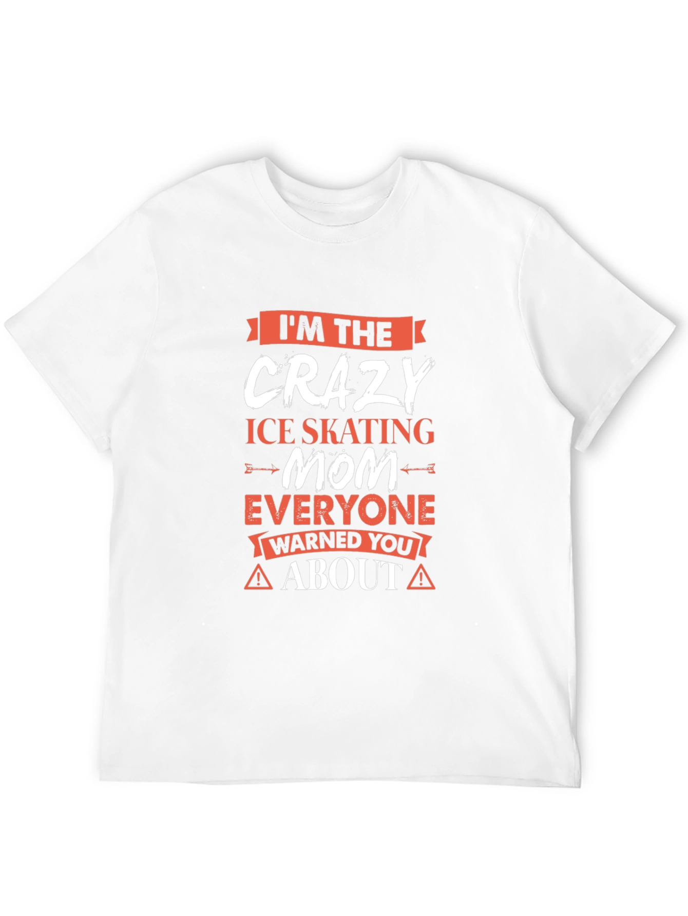 Crazy Ice Skating Mom T-Shirt