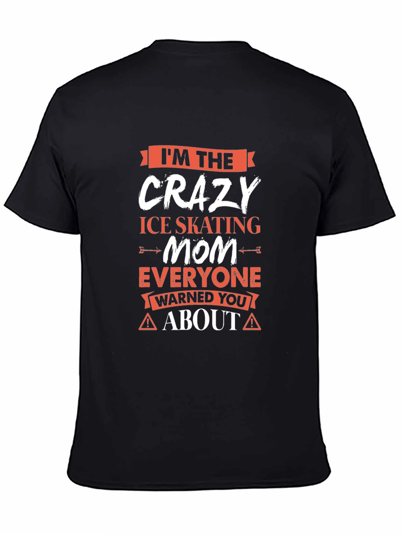 Crazy Ice Skating Mom T-Shirt