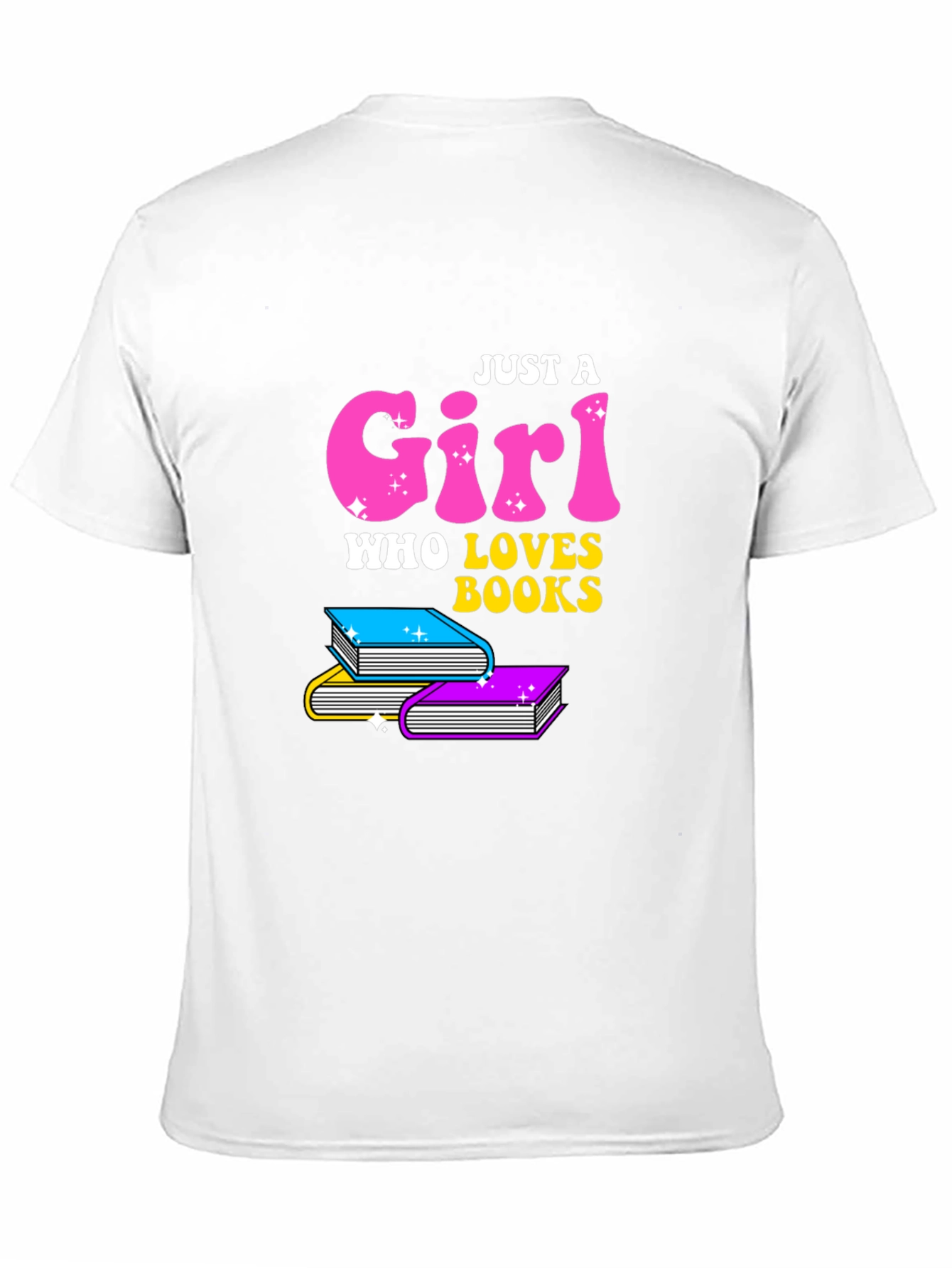 Just A Girl Who Loves Books T-Shirt