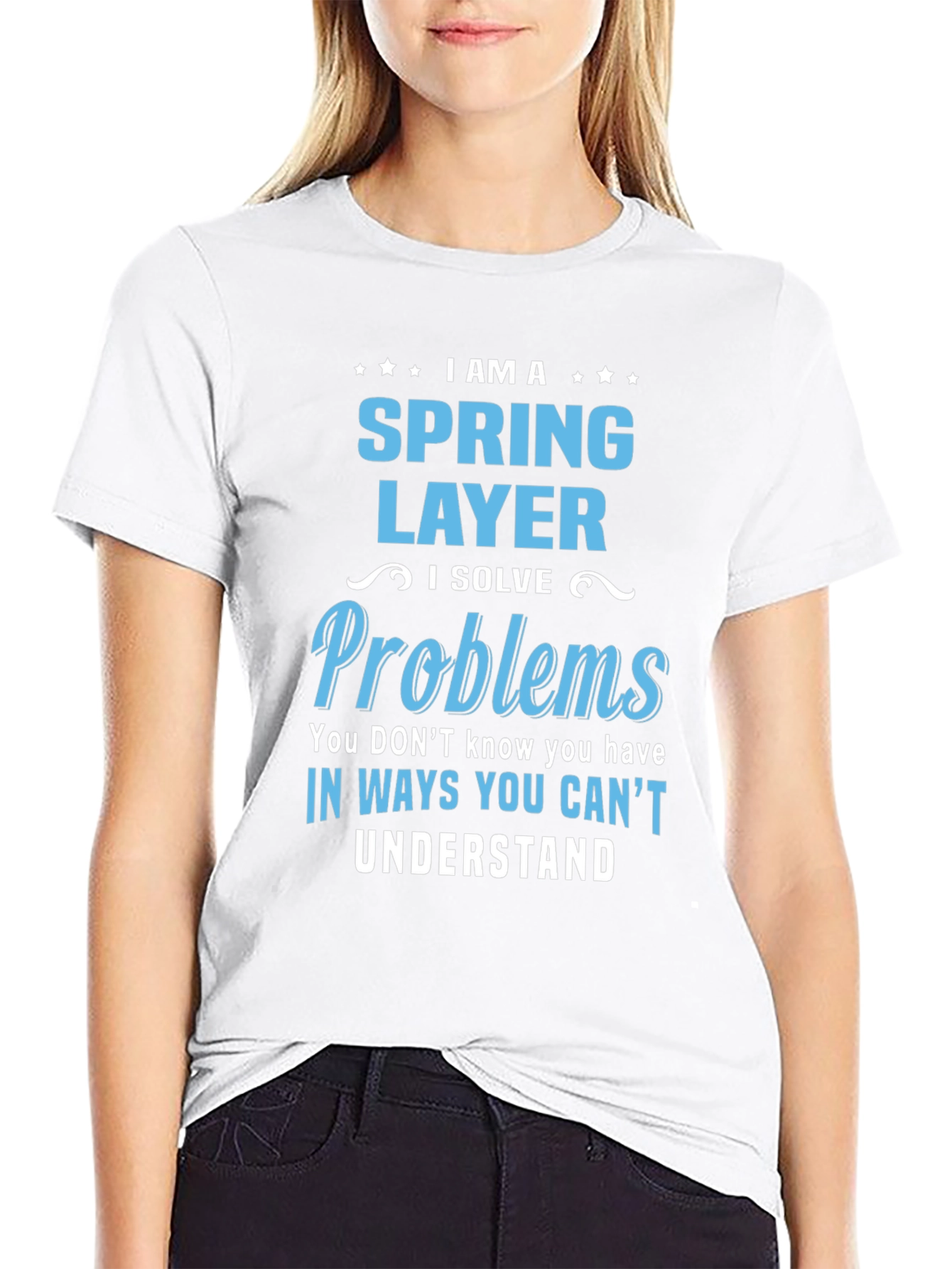 Spring Layer T-Shirt - I Solve Problems