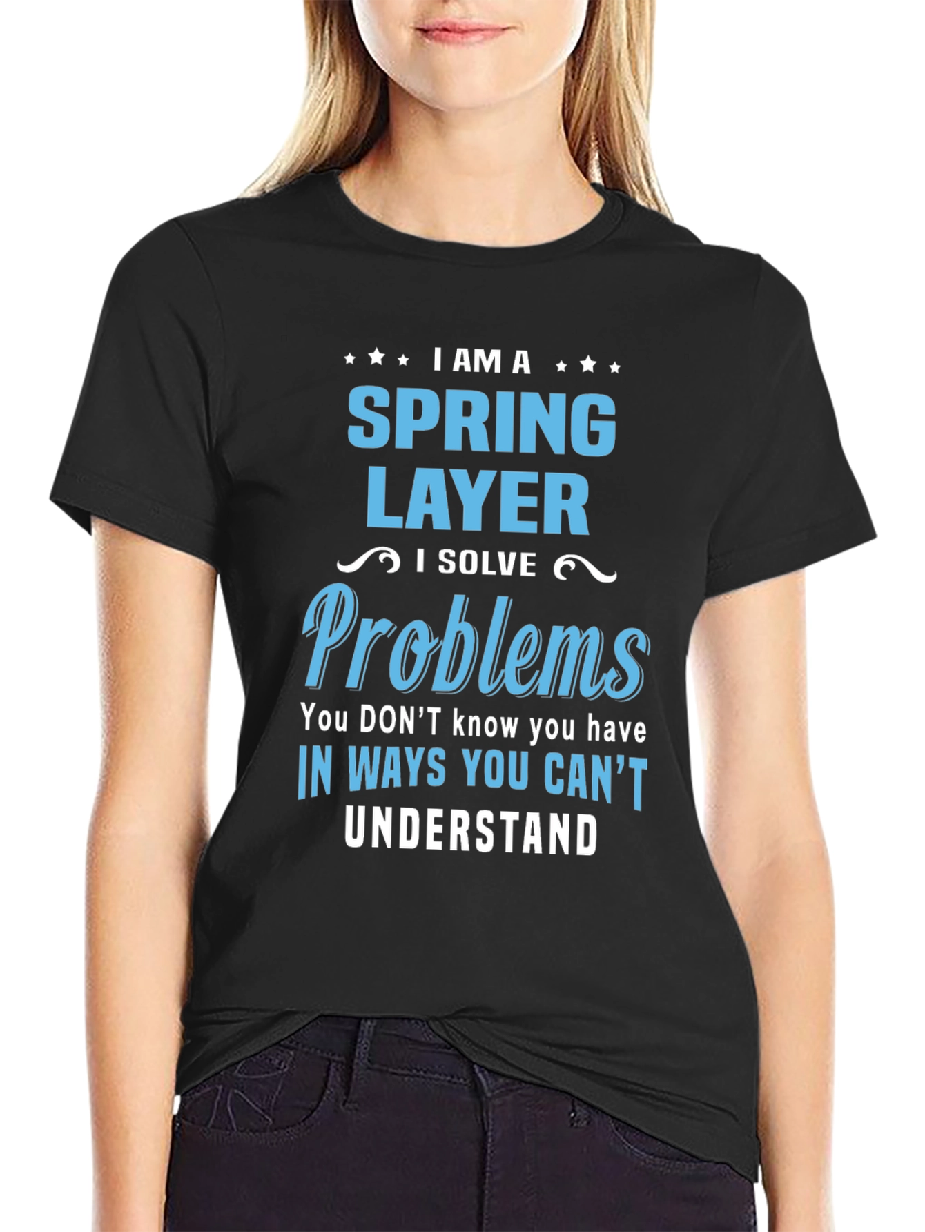 Spring Layer T-Shirt - I Solve Problems