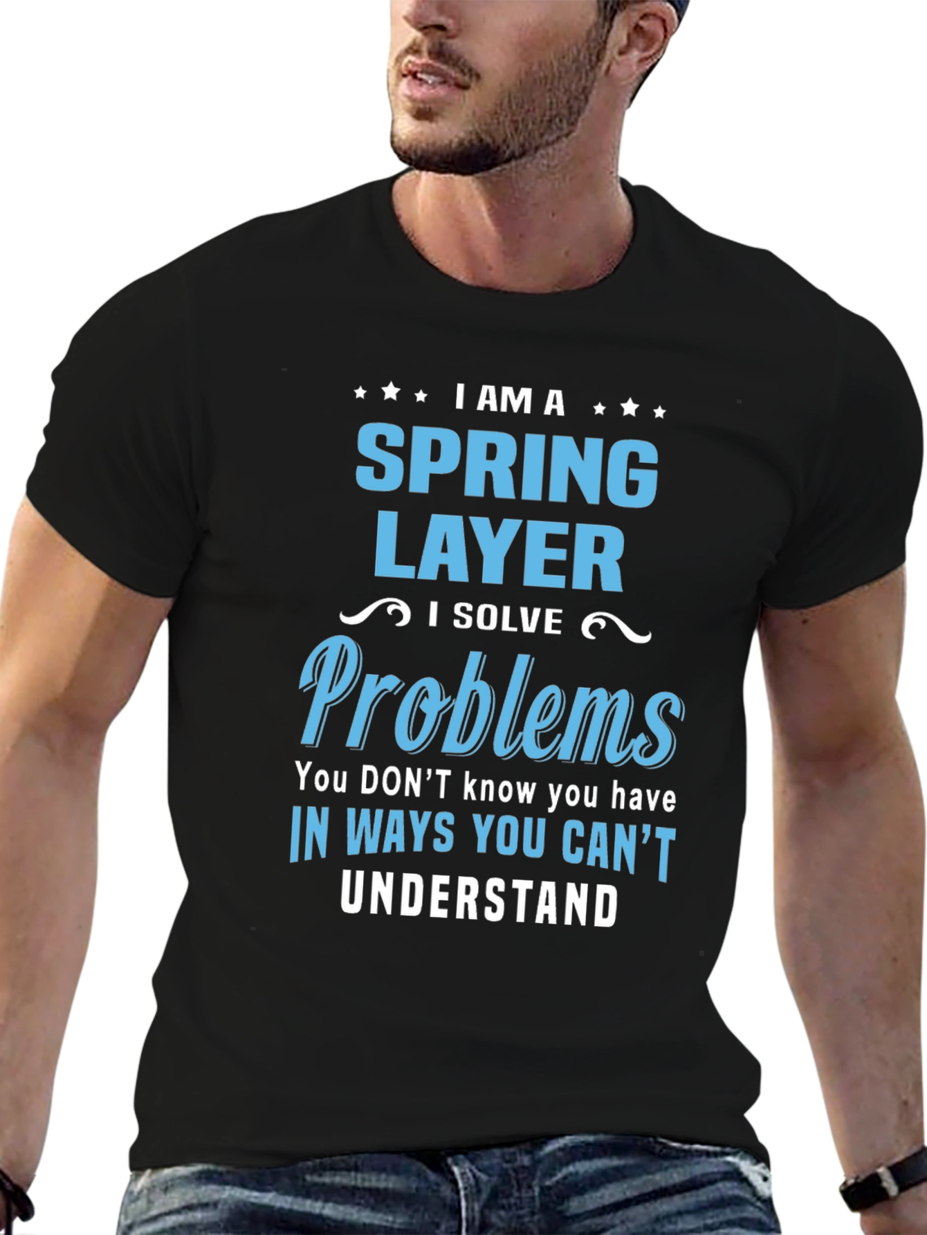 Spring Layer T-Shirt - I Solve Problems