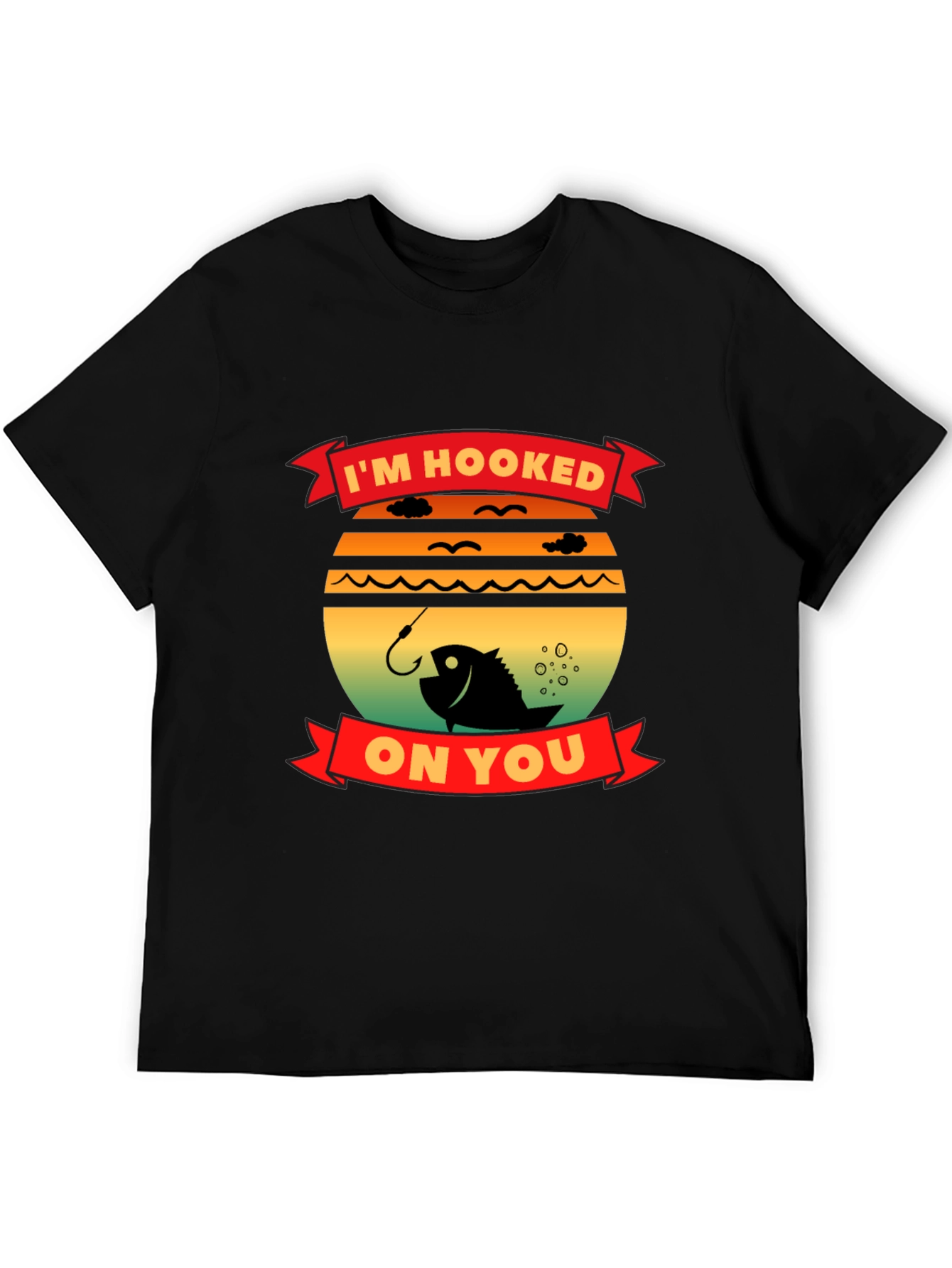 Im Hooked On You Fishing T-Shirt