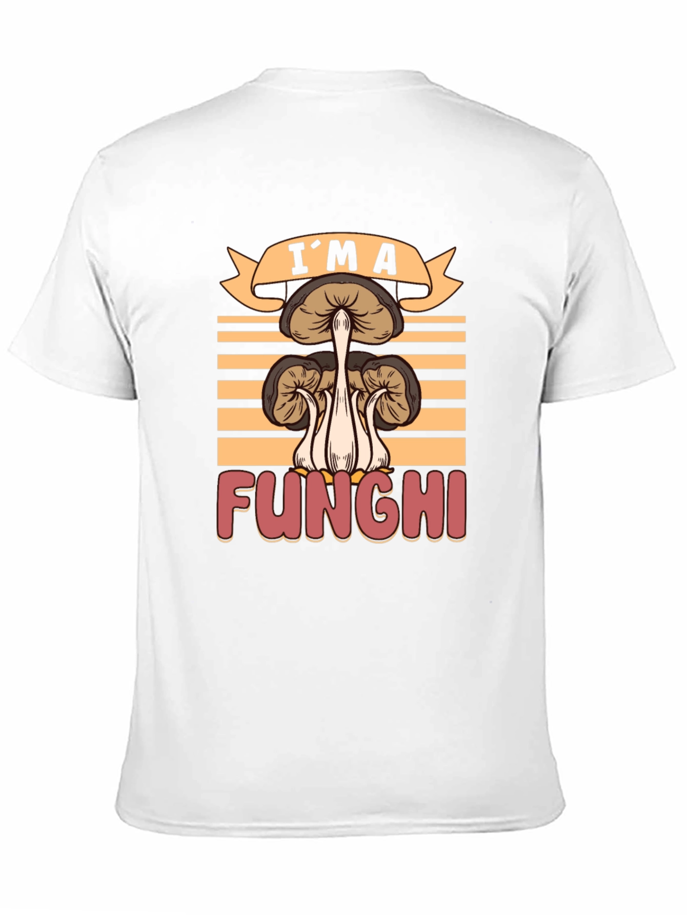 Im a Funghi T-Shirt - Mushroom Graphic Tee