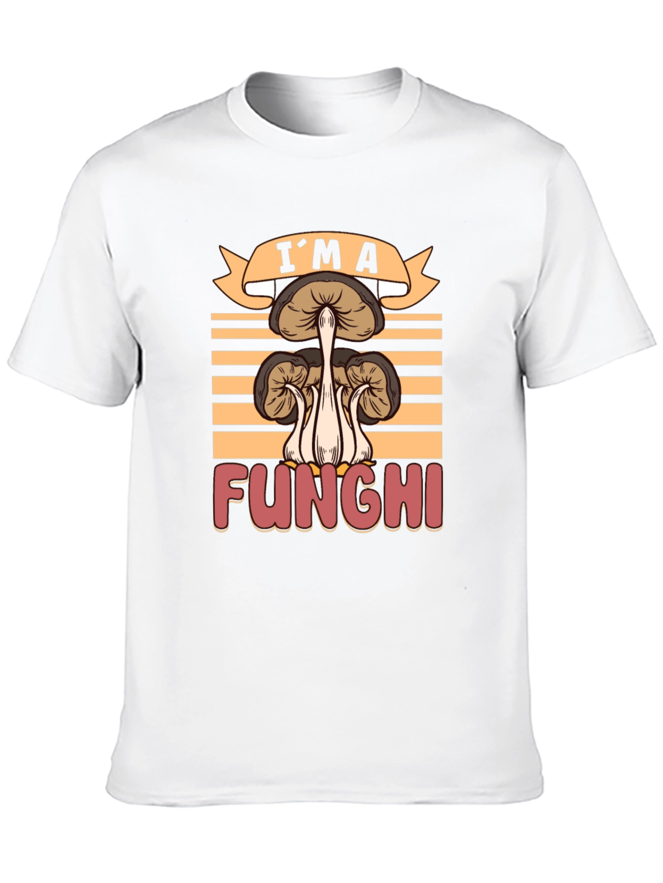 Im a Funghi T-Shirt - Mushroom Graphic Tee