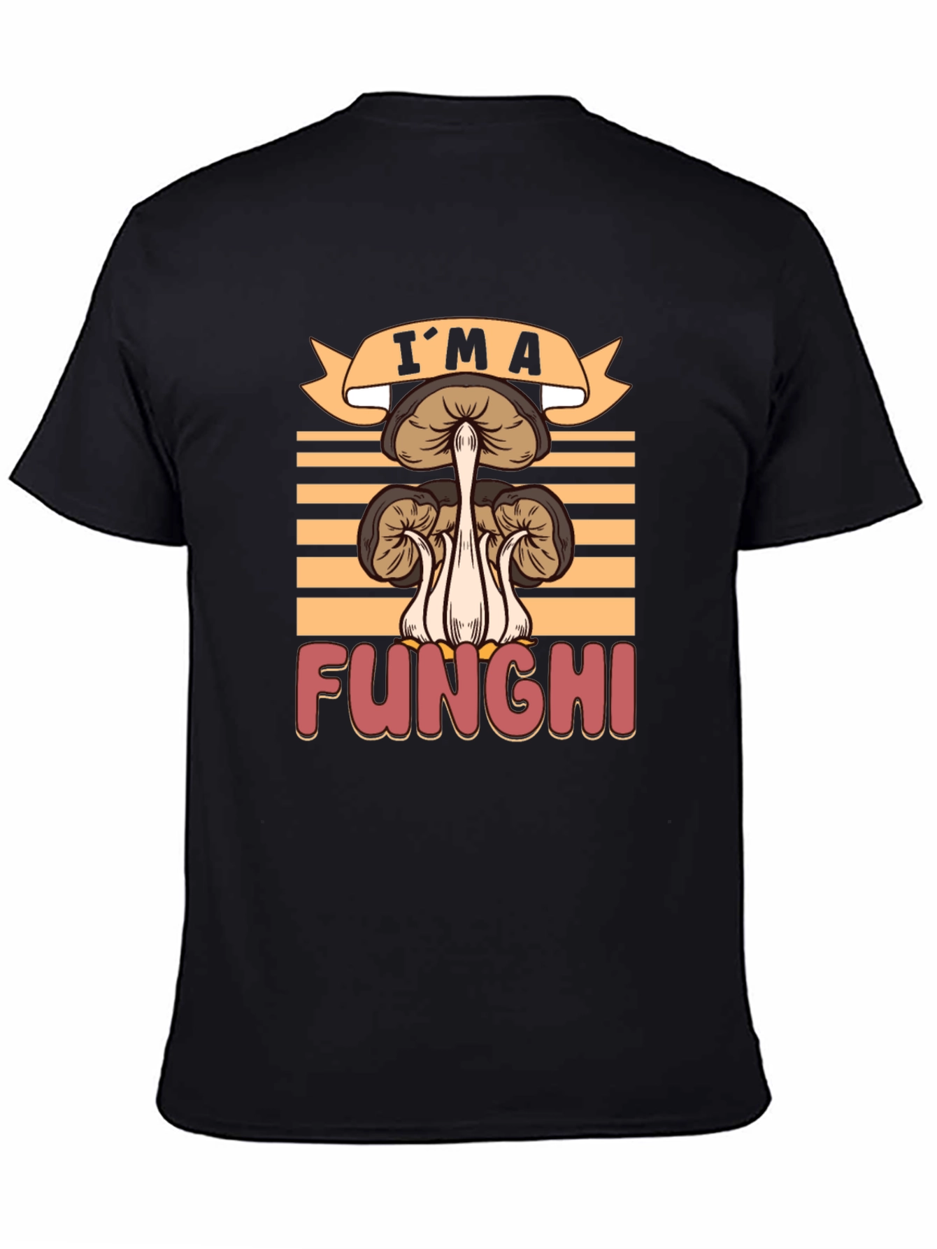 Im a Funghi T-Shirt - Mushroom Graphic Tee