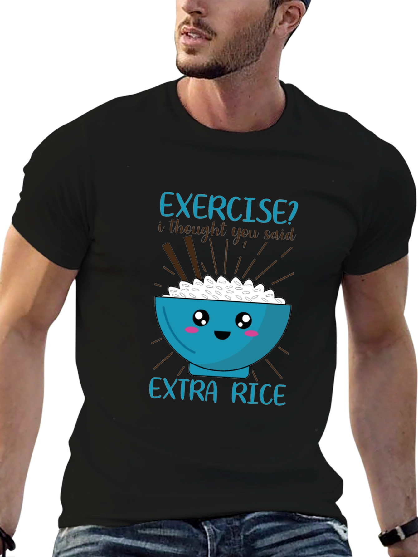 Exercise? Extra Rice Graphic T-Shirt