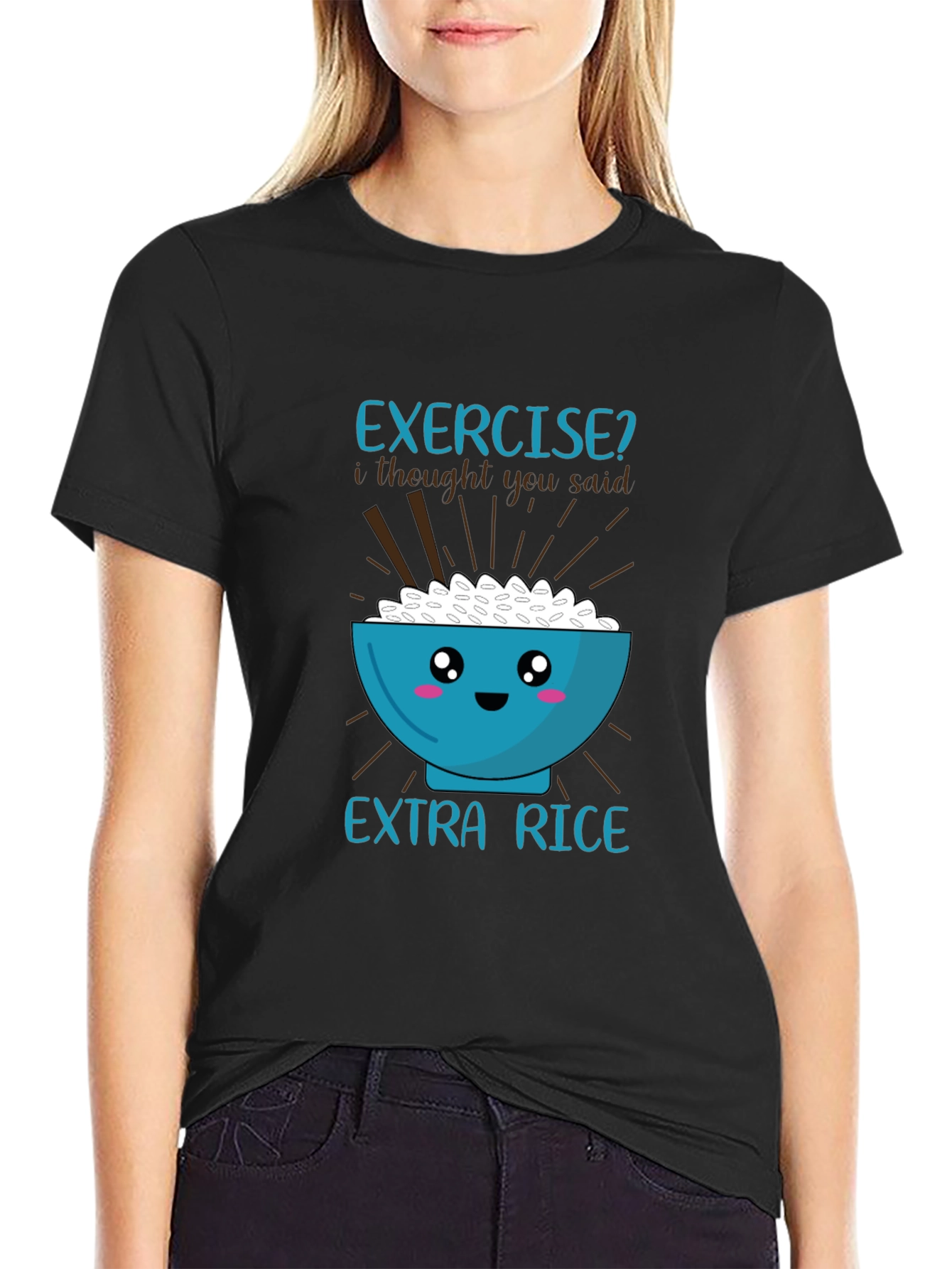 Exercise? Extra Rice Graphic T-Shirt