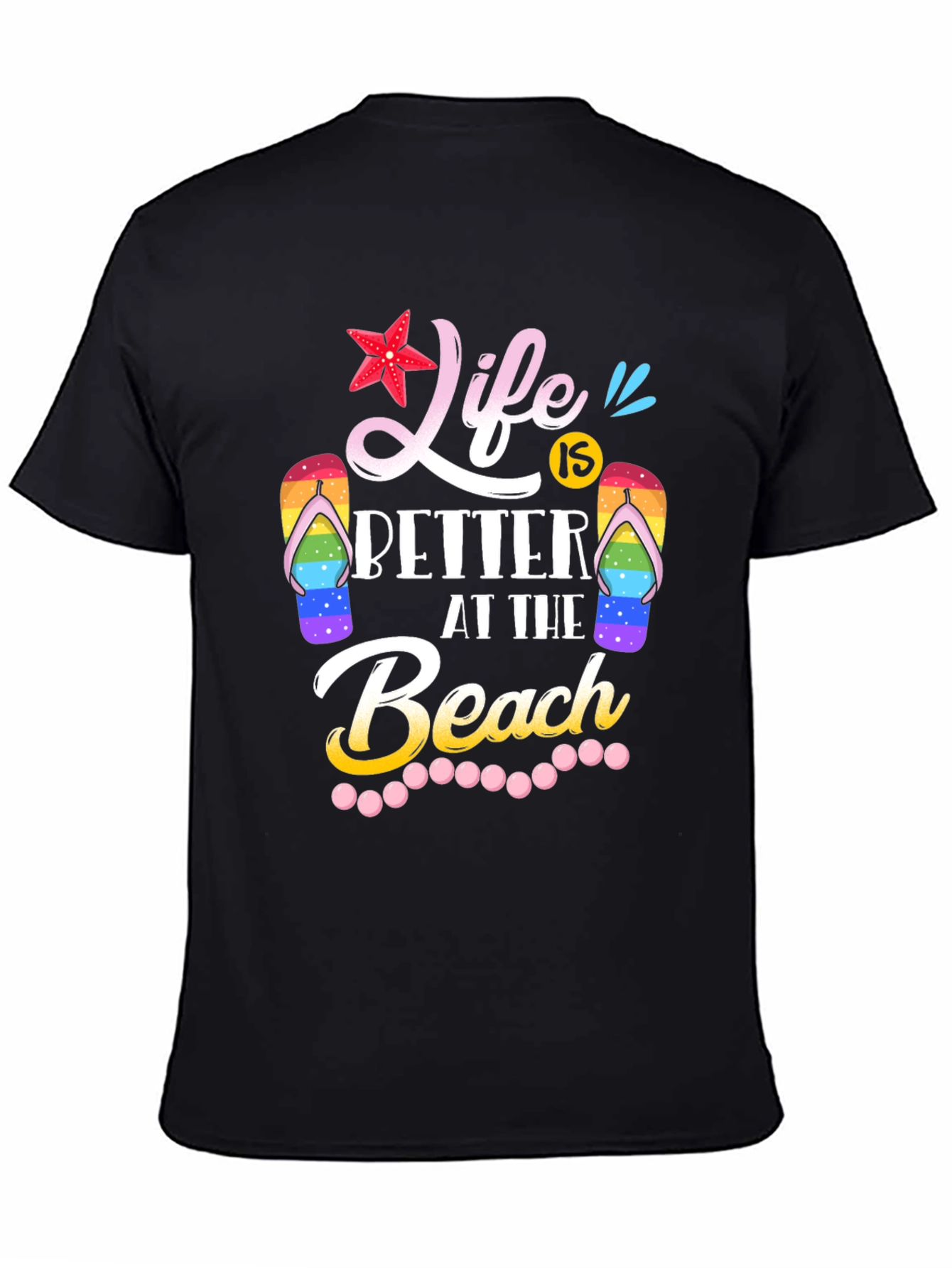 Life Is Better At The Beach Graphic T-Shirt