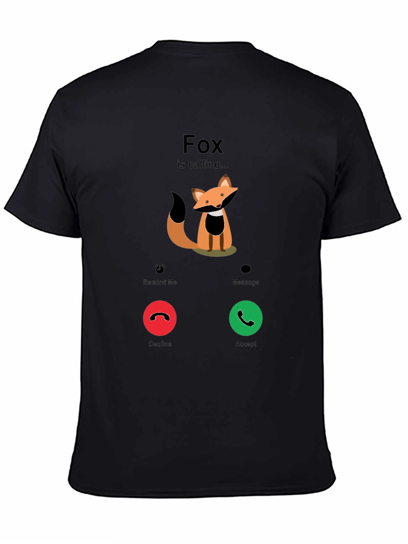 Fox is Calling T-Shirt - Funny Graphic Tee