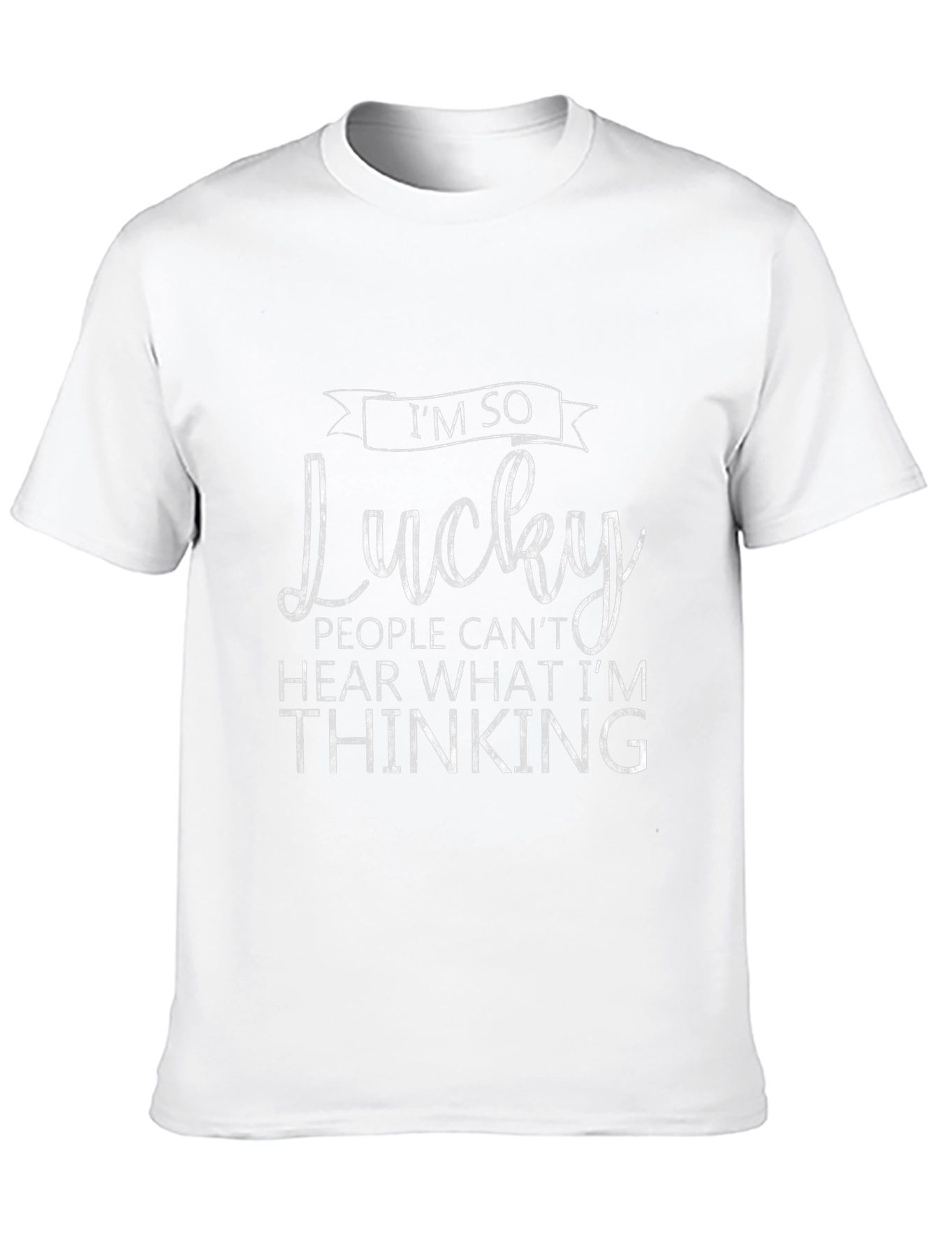Im So Lucky Funny Graphic Tee