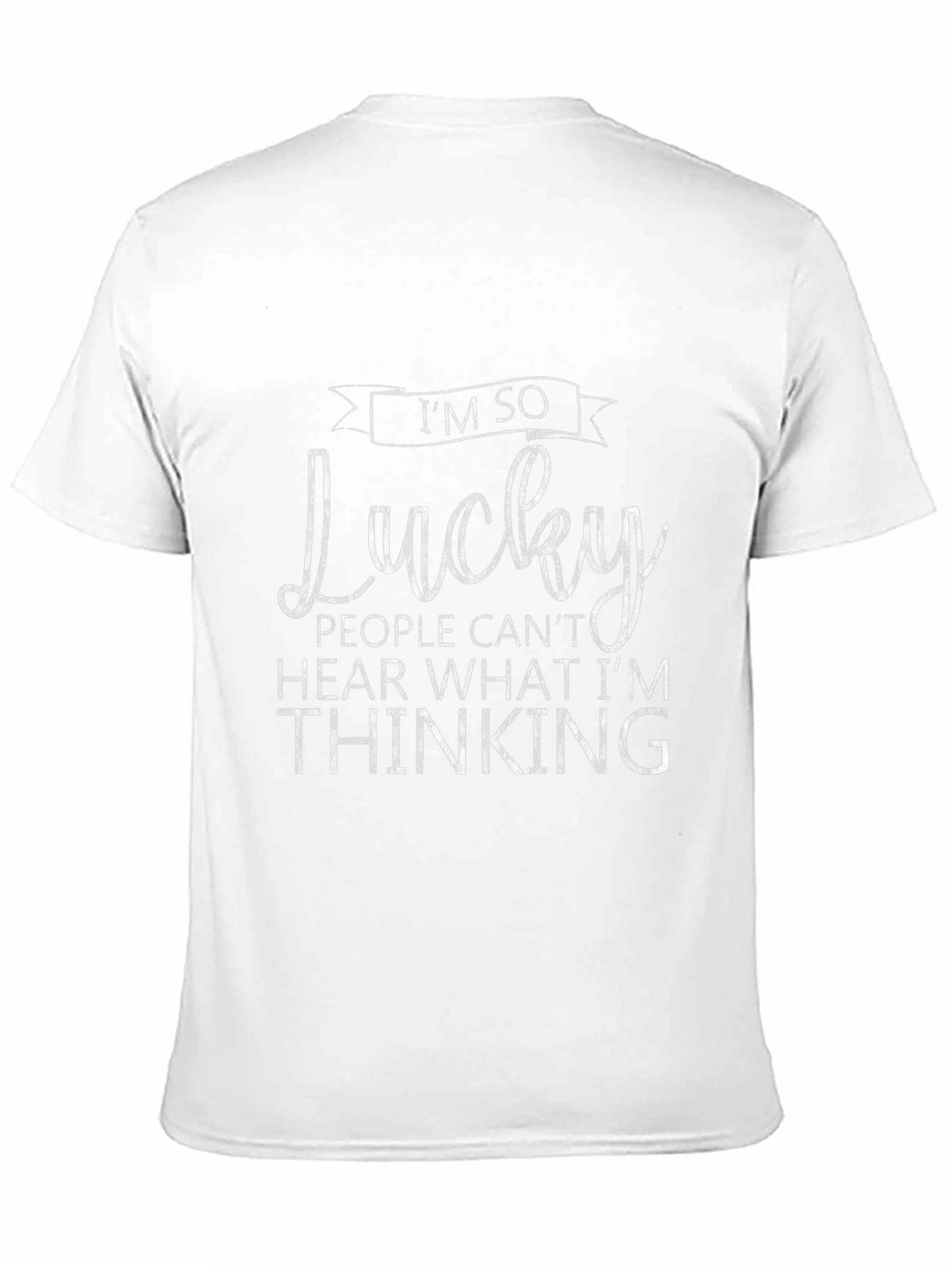 Im So Lucky Funny Graphic Tee