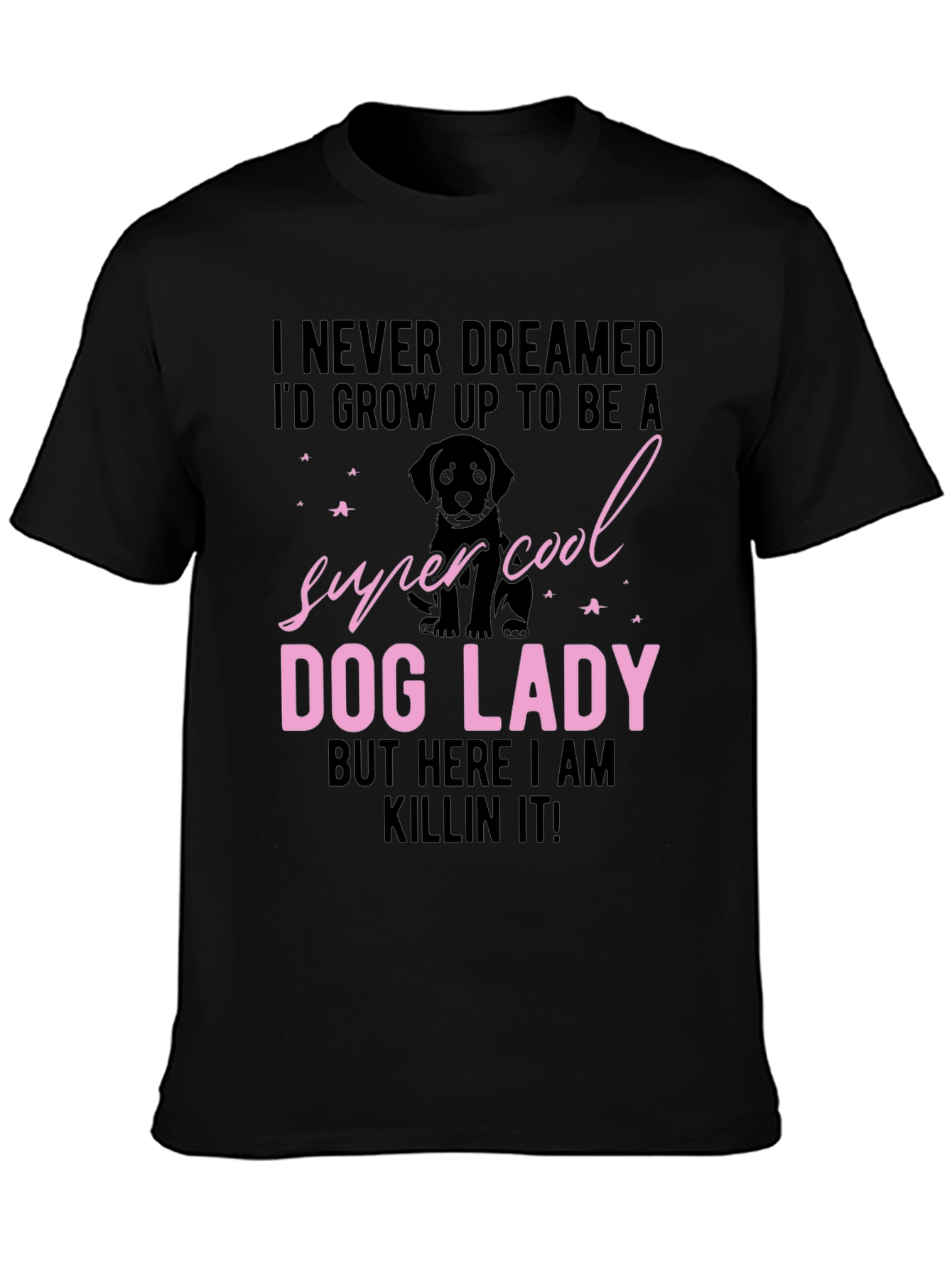 Super Cool Dog Lady T-Shirt