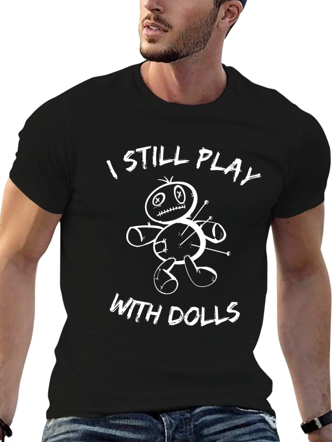 I Still Play With Dolls Voodoo T-Shirt