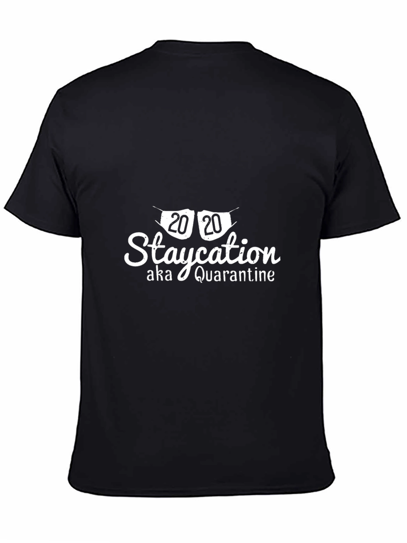 Staycation Quarantine Graphic Tee