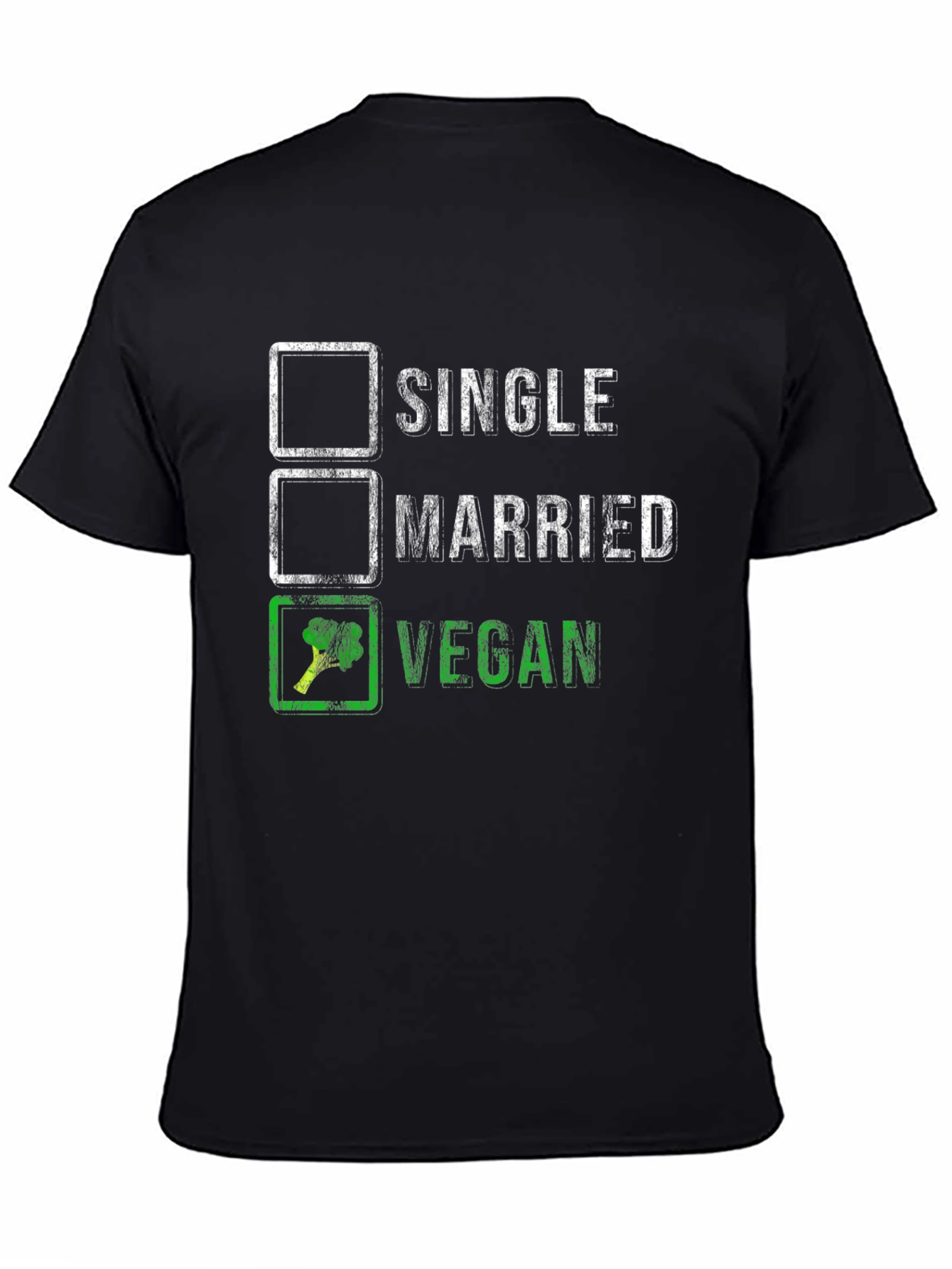 Vegan T-Shirt: Single Married Vegan Checklist
