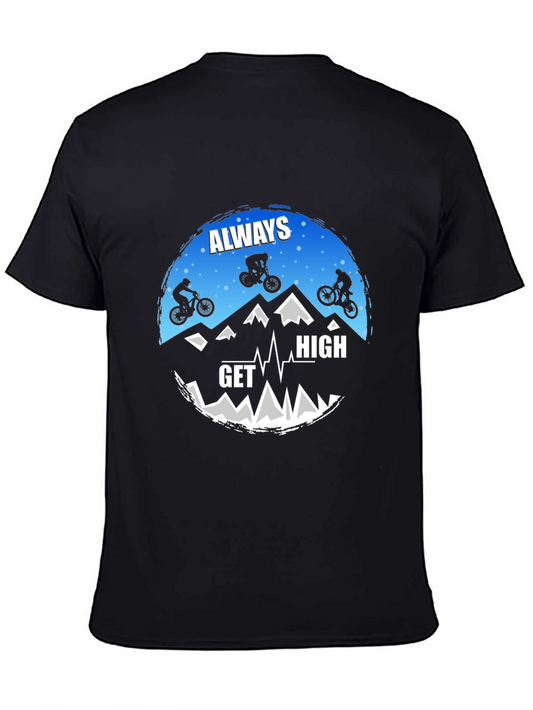 Always Get High Mountain Biking Graphic Tee
