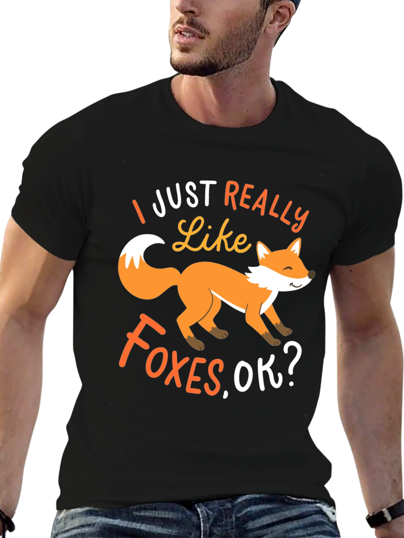 Fox Lover T-Shirt: I Just Really Like Foxes OK?