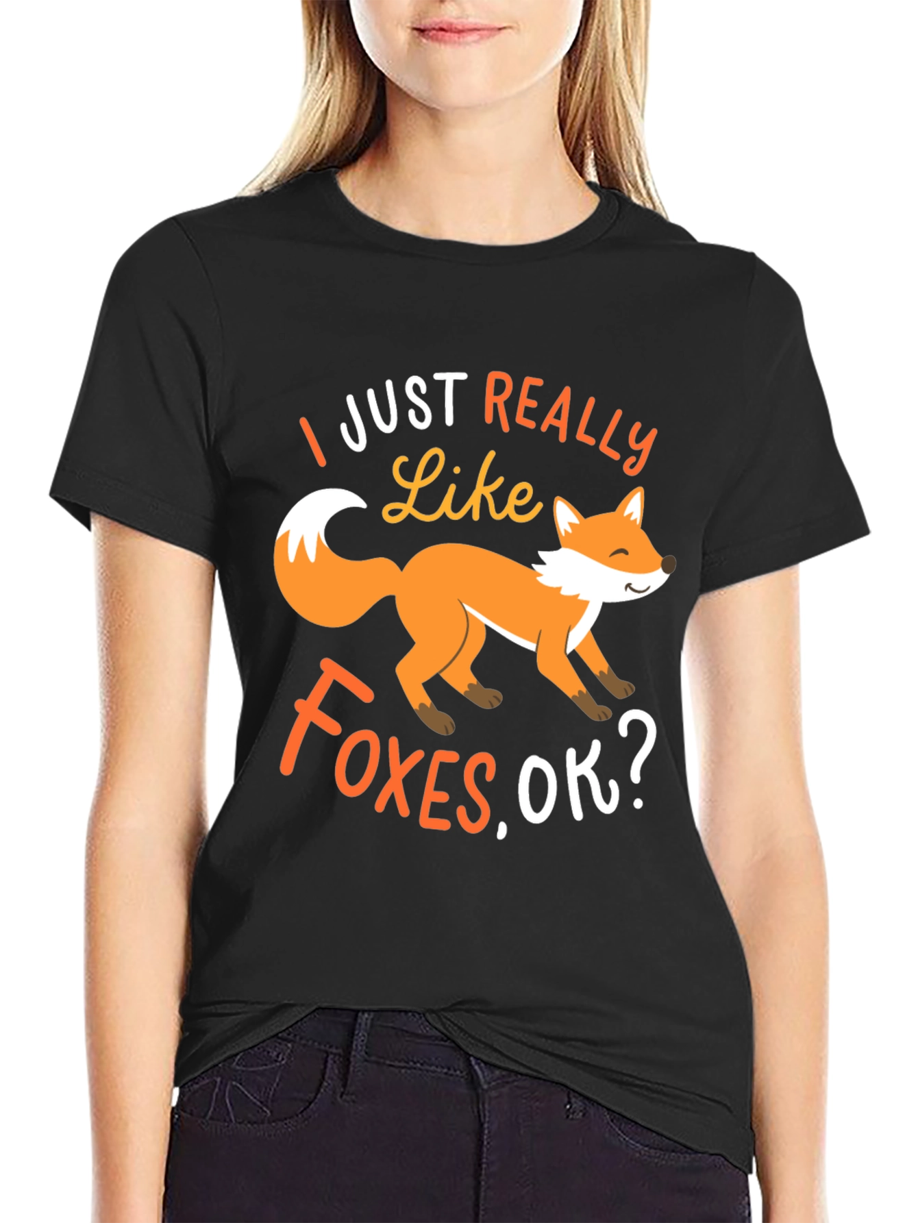 Fox Lover T-Shirt: I Just Really Like Foxes OK?