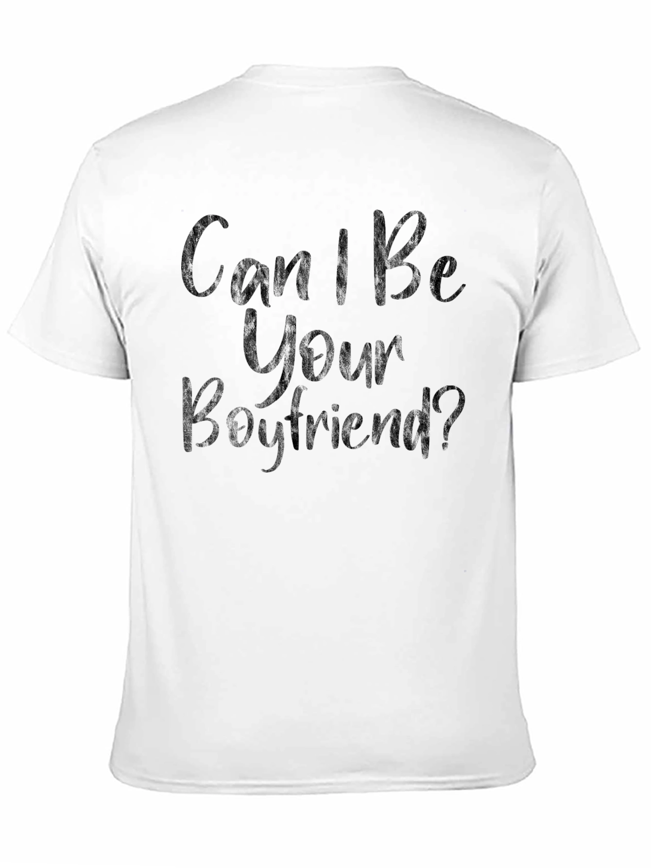 Can I Be Your Boyfriend? Graphic Tee
