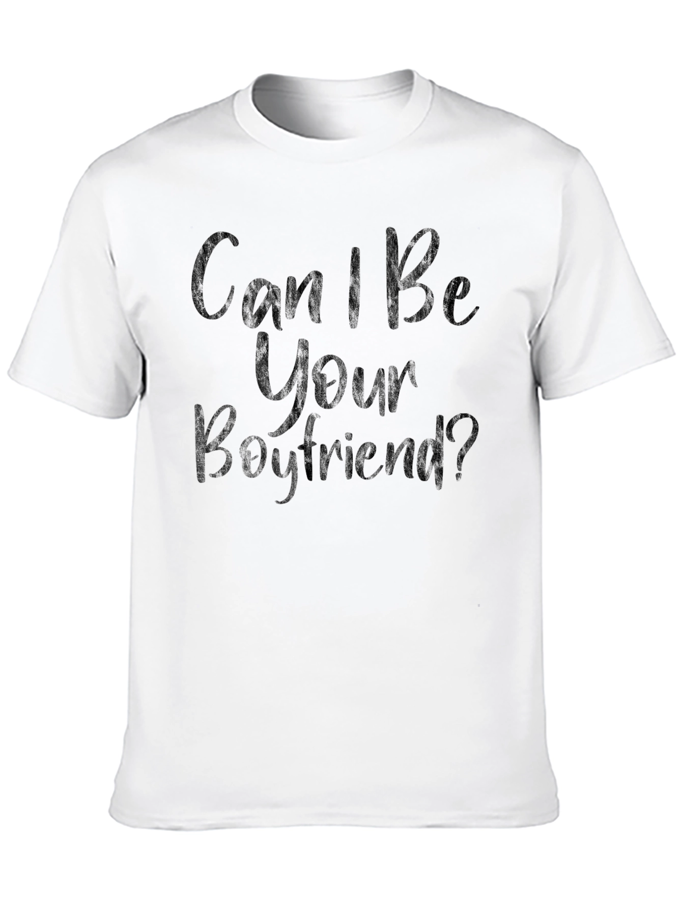 Can I Be Your Boyfriend? Graphic Tee