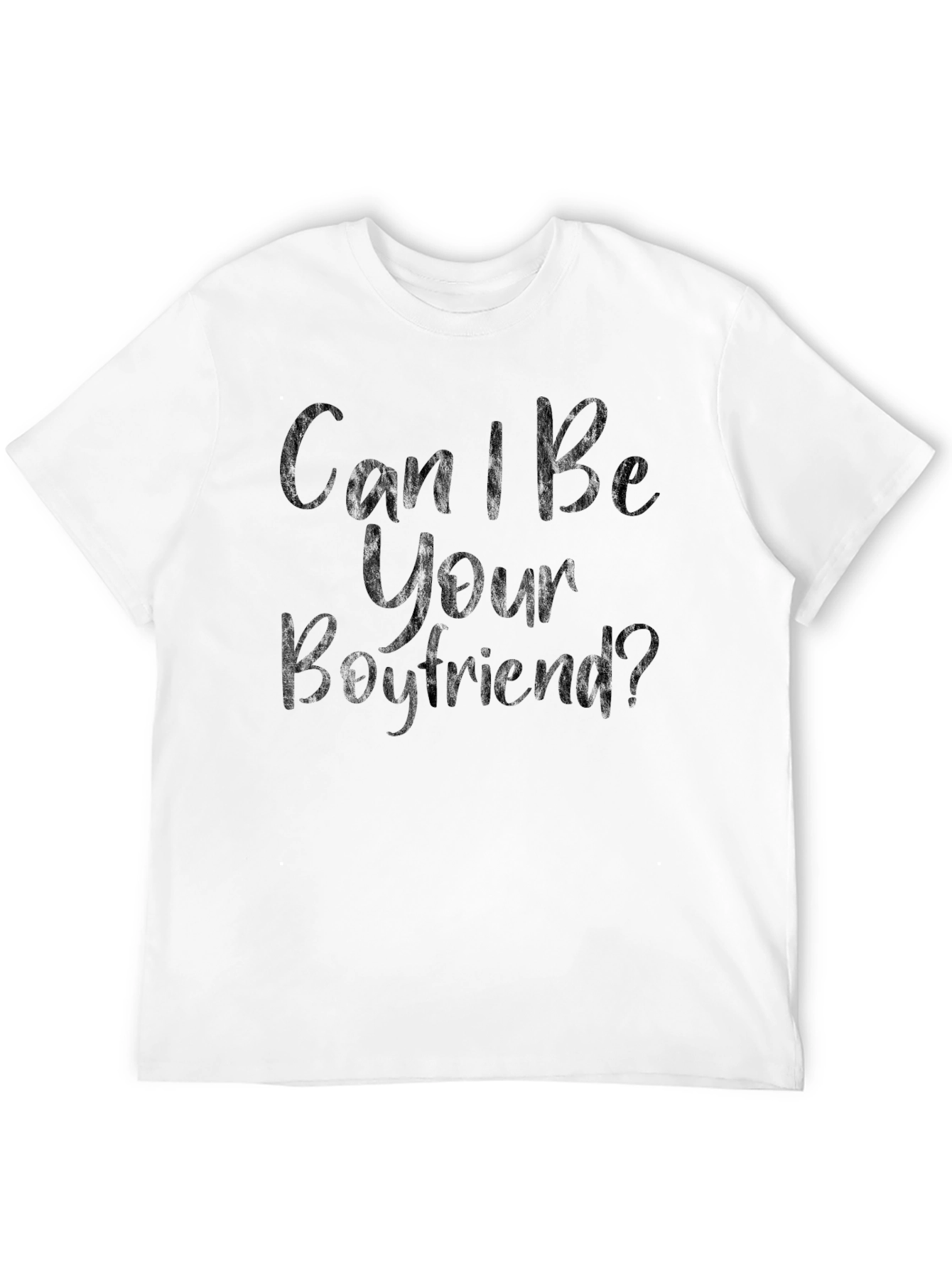 Can I Be Your Boyfriend? Graphic Tee