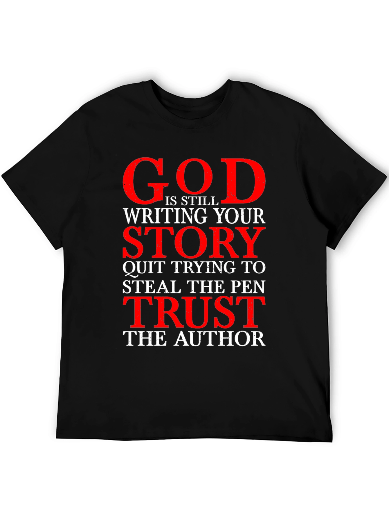 God is Still Writing Your Story T-Shirt