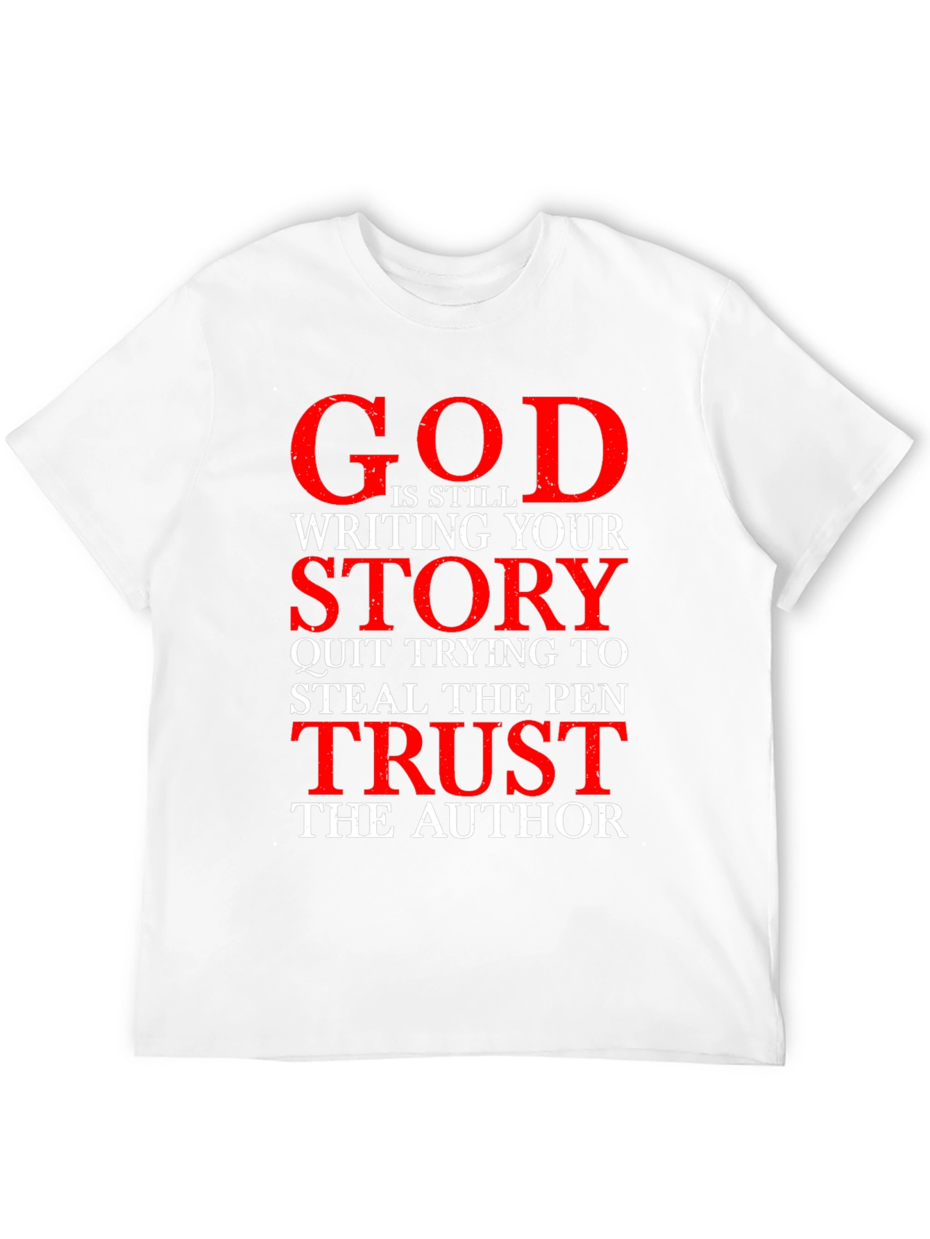 God is Still Writing Your Story T-Shirt