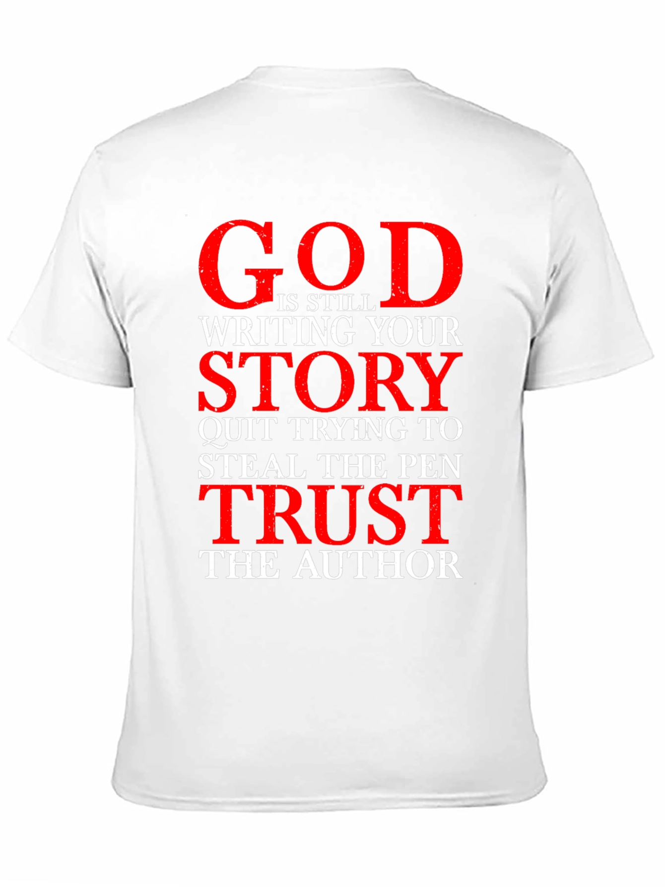 God is Still Writing Your Story T-Shirt