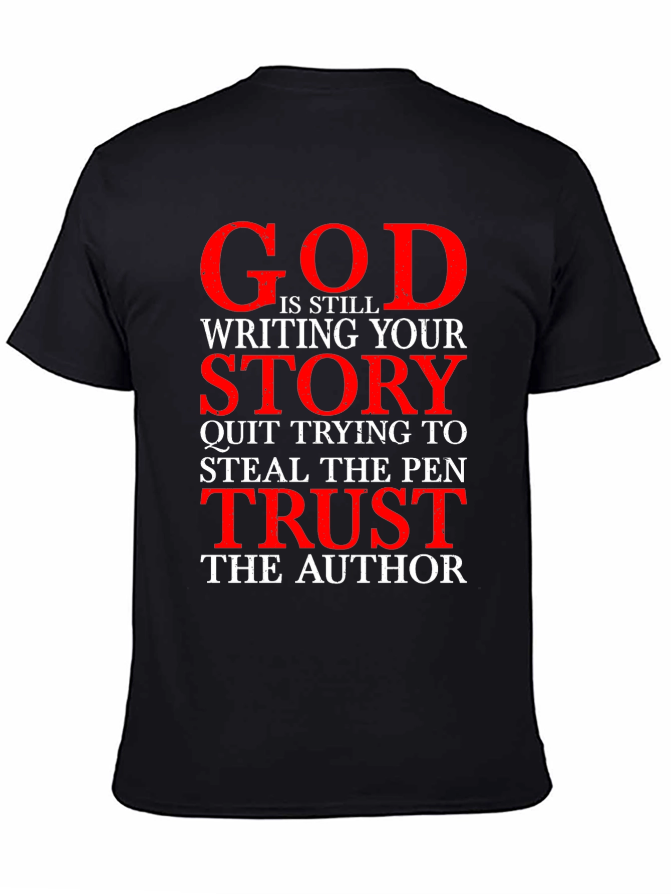 God is Still Writing Your Story T-Shirt