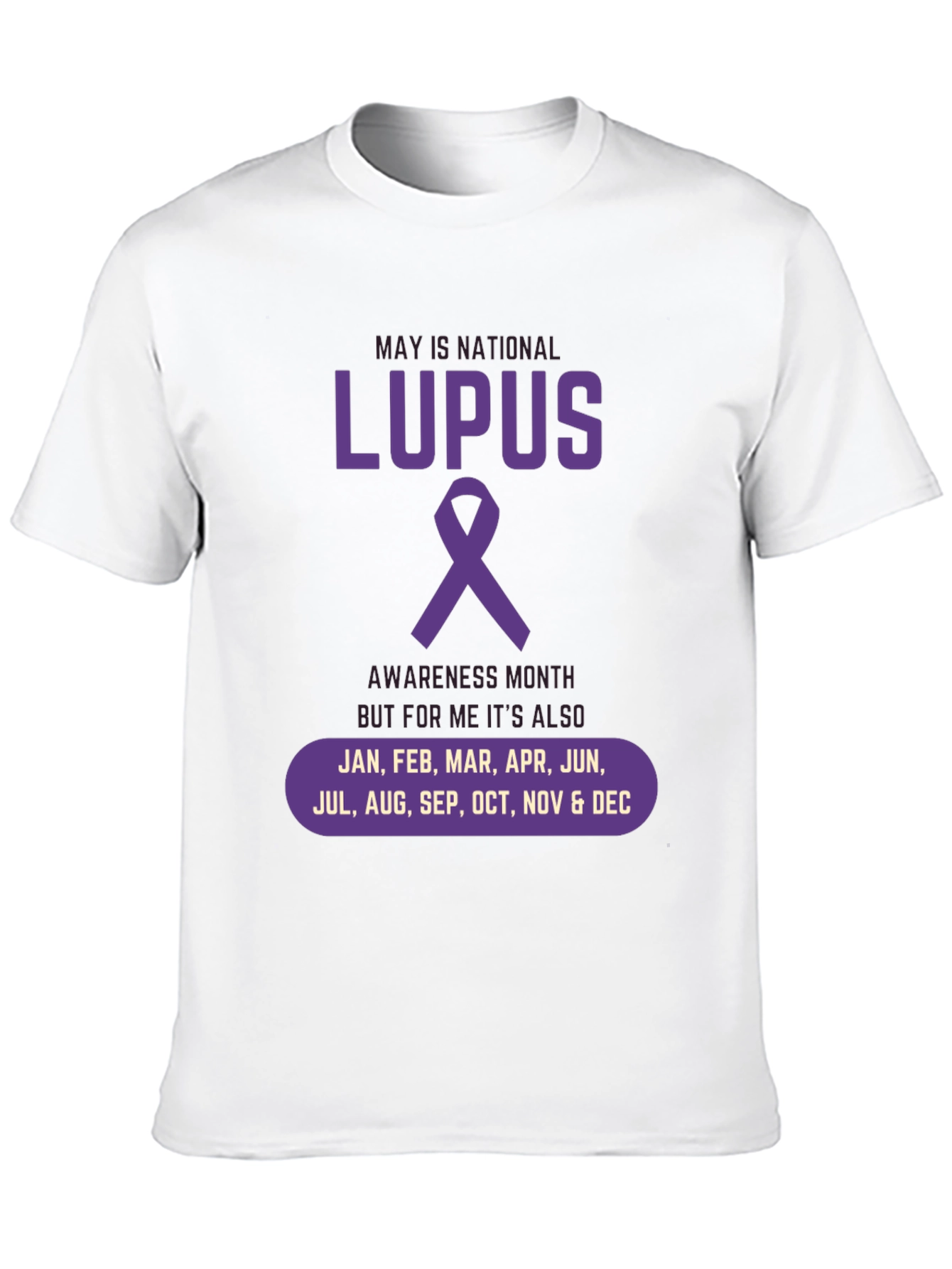 Lupus Awareness Month T-Shirt