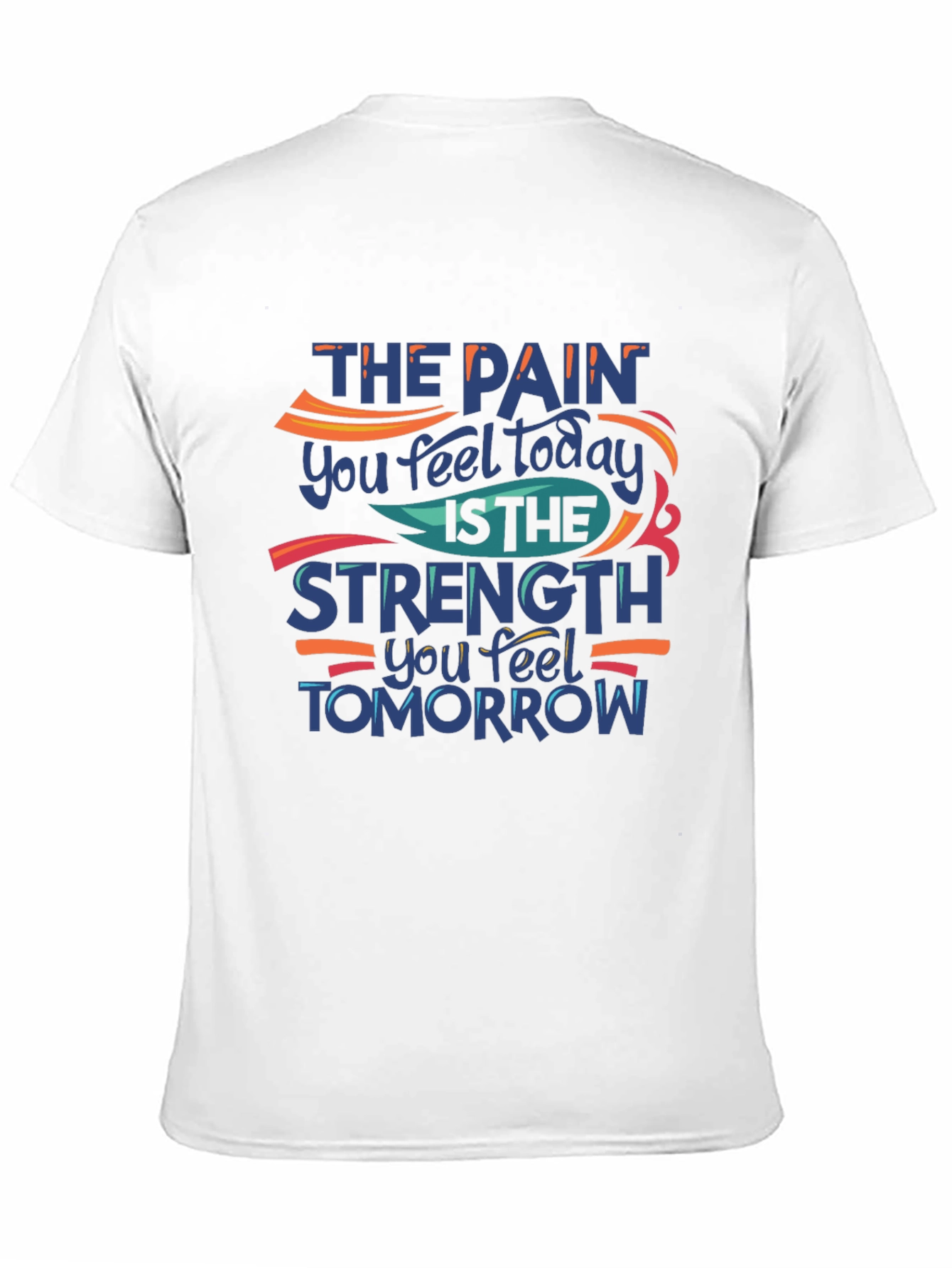 Motivational Black T-Shirt: Pain Today Strength Tomorrow