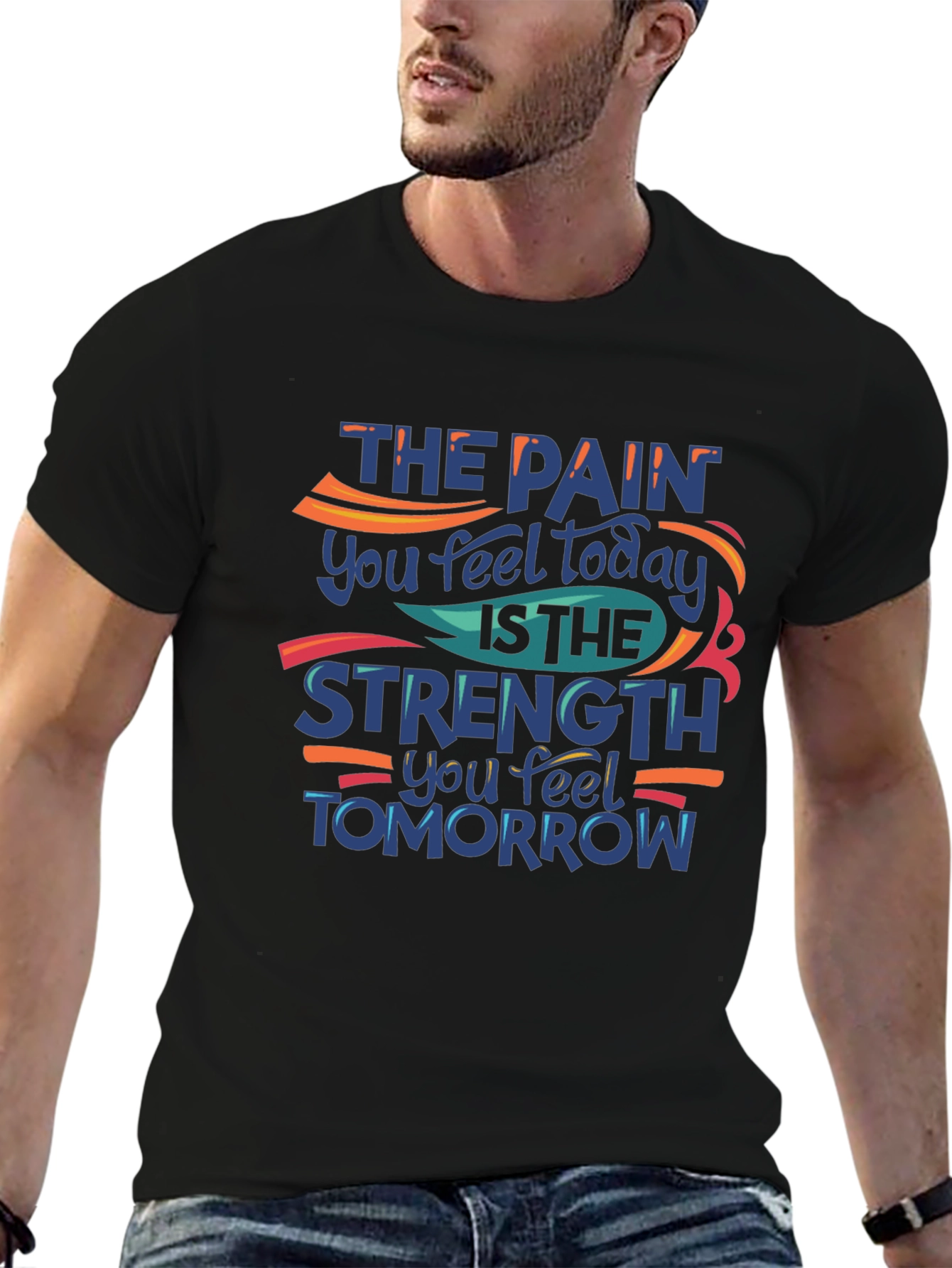 Motivational Black T-Shirt: Pain Today Strength Tomorrow